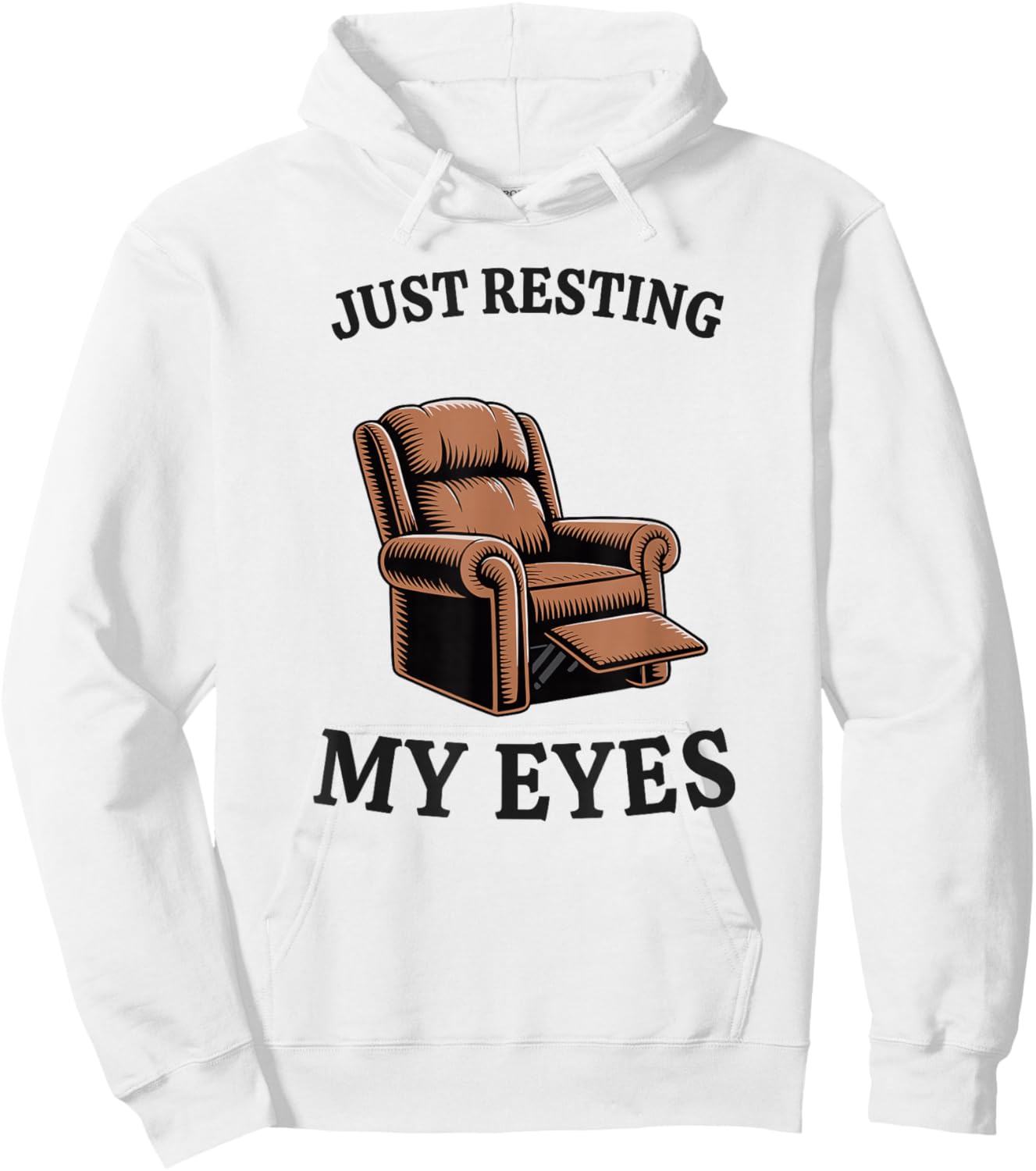 Just Resting My Eyes Armchair Dad Joke Funny Men Hoodie - Hoodie | White