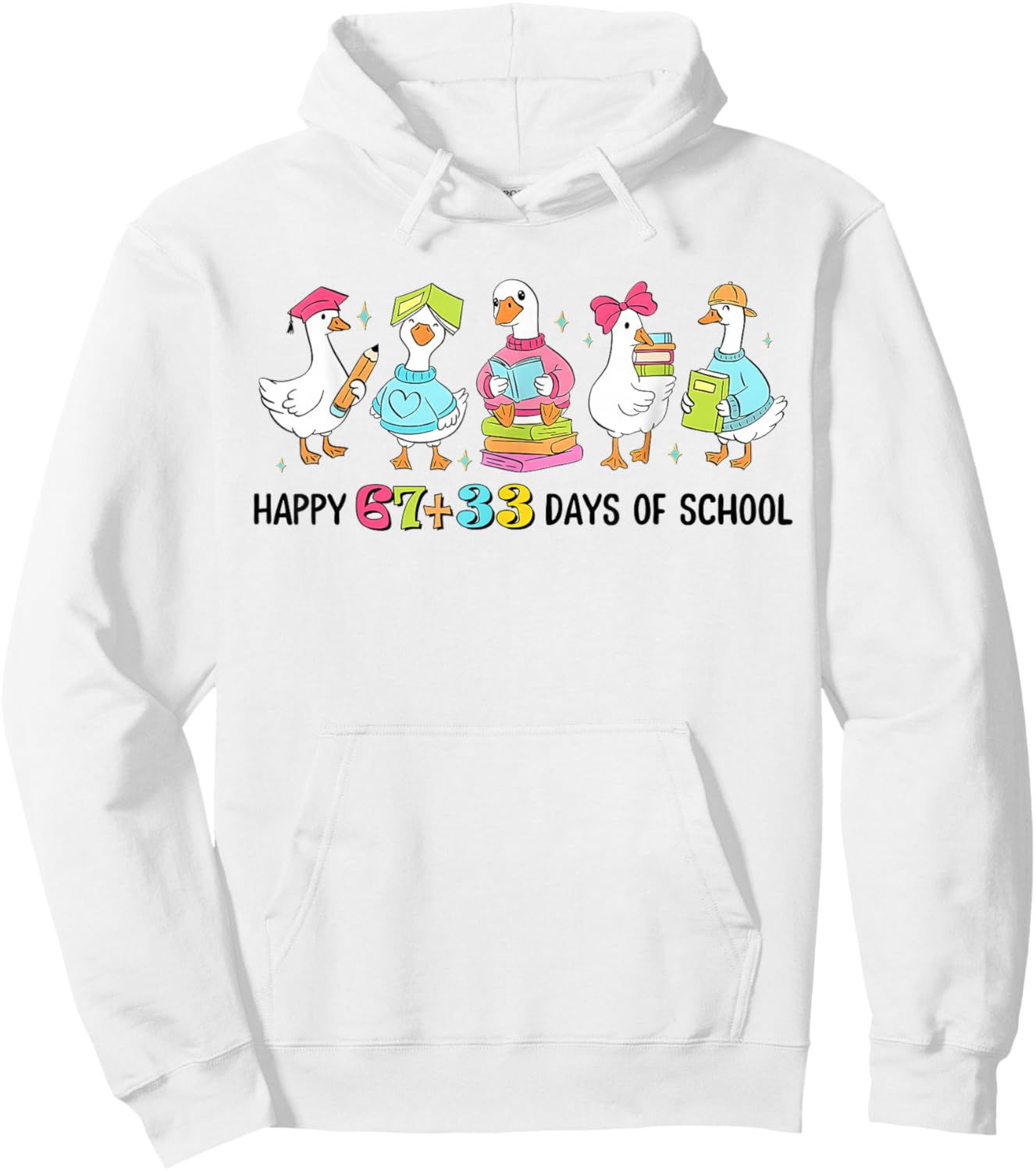 Happy 67 33 Days of School Goose 100th Day Kids Teachers Hoodie - Hoodie | White