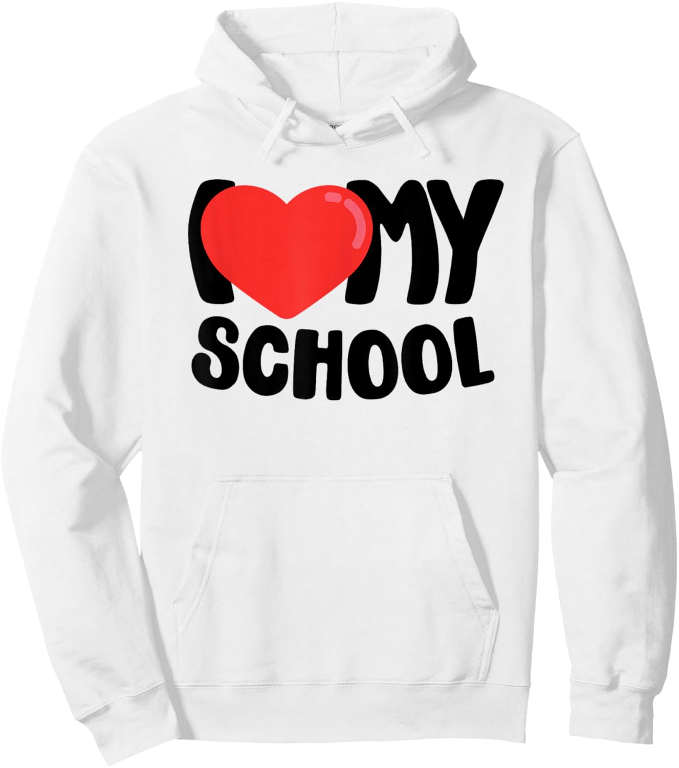 I Love My School Hoodie - Hoodie | White
