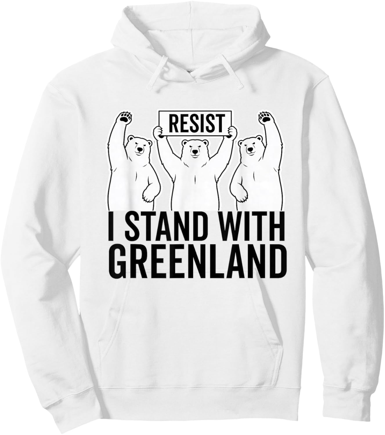 I Stand with Greenland Protest Polar Bear Greenland Denmark Hoodie - Hoodie | White