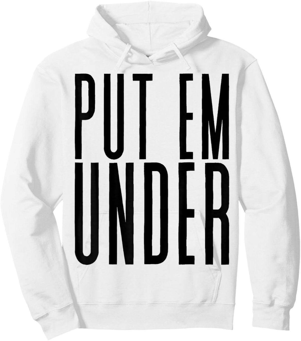 Put Em Under Hoodie - Hoodie | White