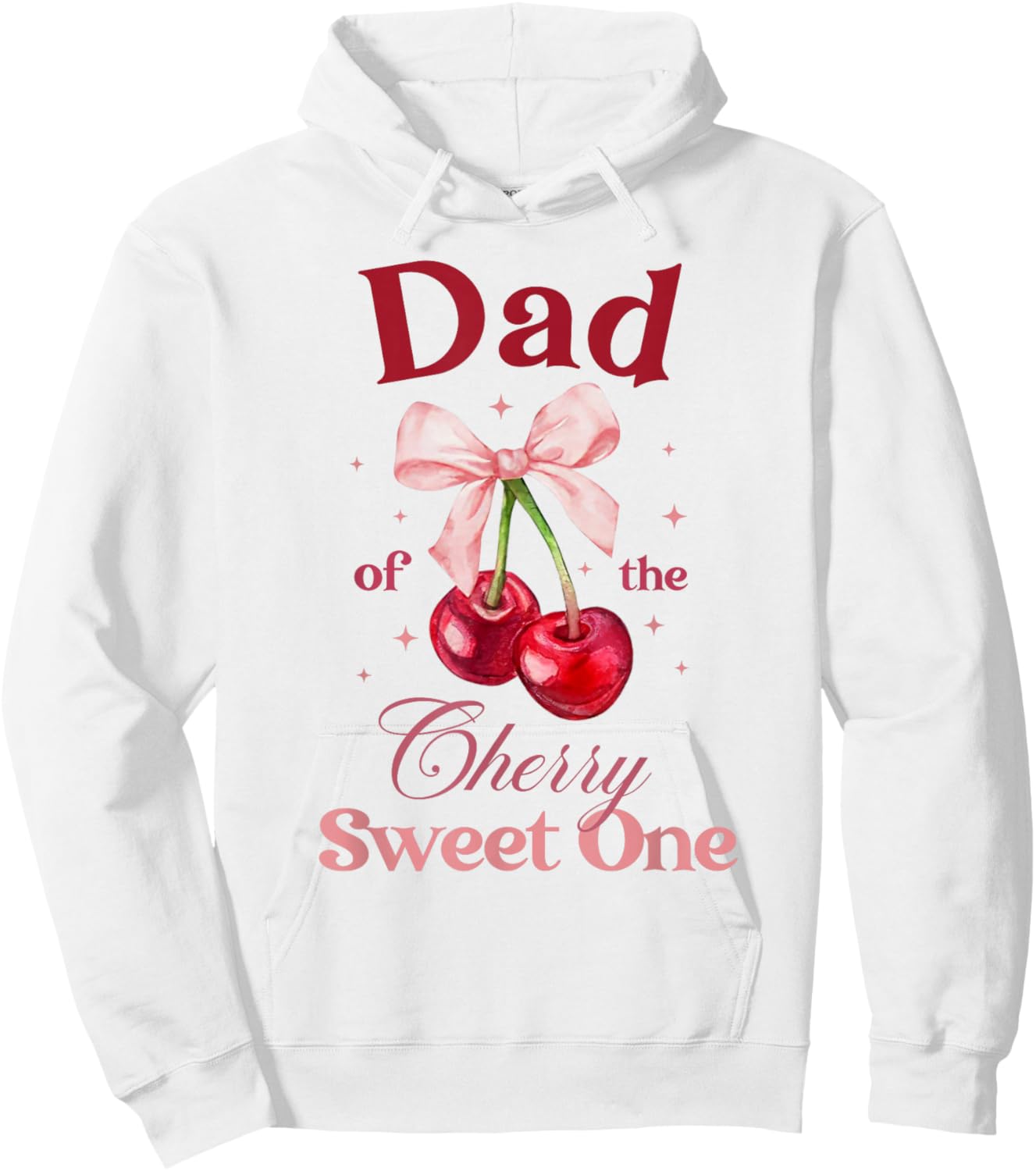 Dad of The Cherry Sweet One Preppy Bow First Birthday Hoodie - Hoodie | White