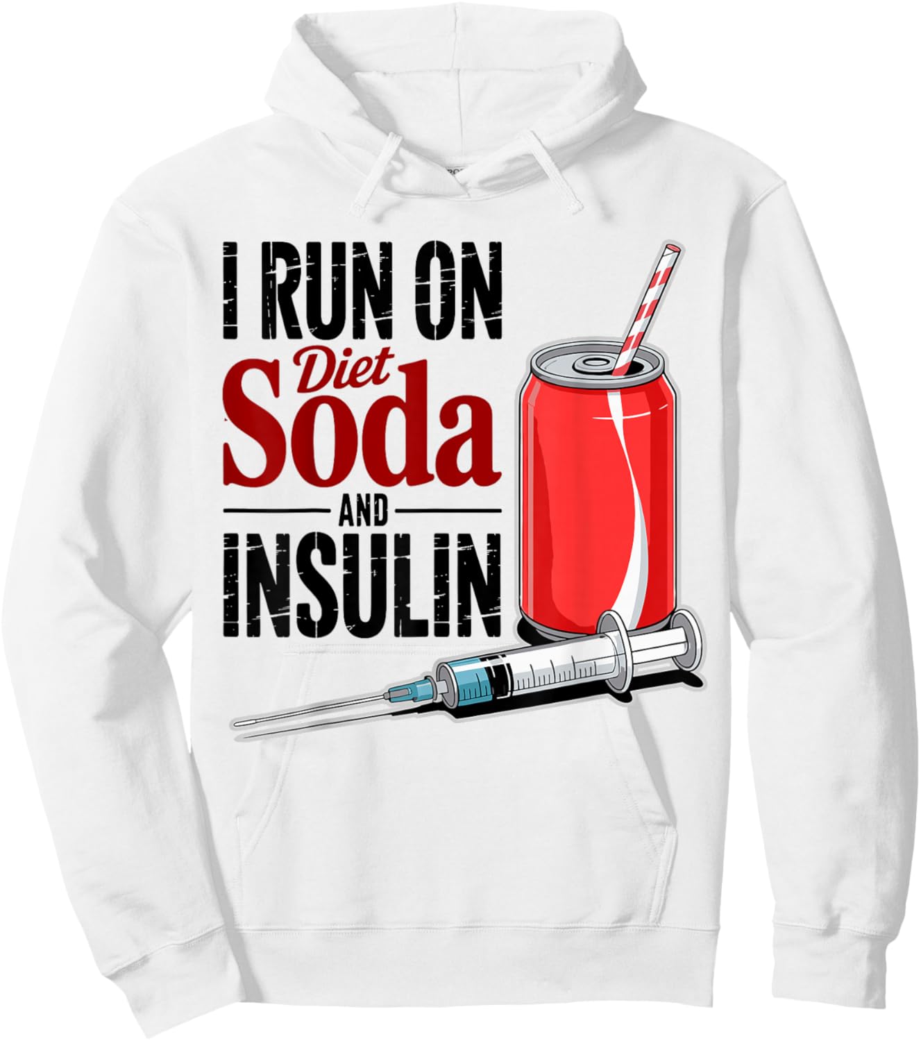 I Run On Diet Soda and Insulin, Diabetes Awareness Month Hoodie - Hoodie | White