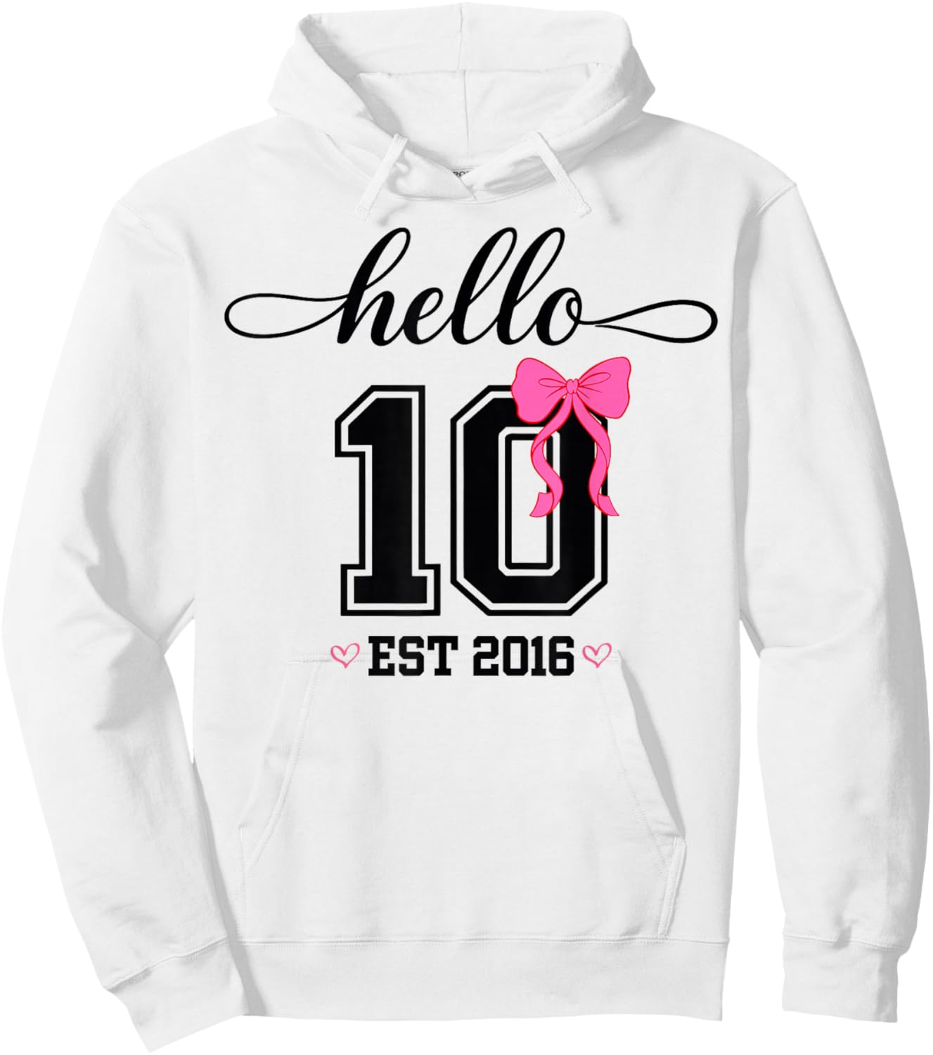 Hello Ten Est 2016 Coquette Bow 10th Birthday Girl Hoodie - Hoodie | White
