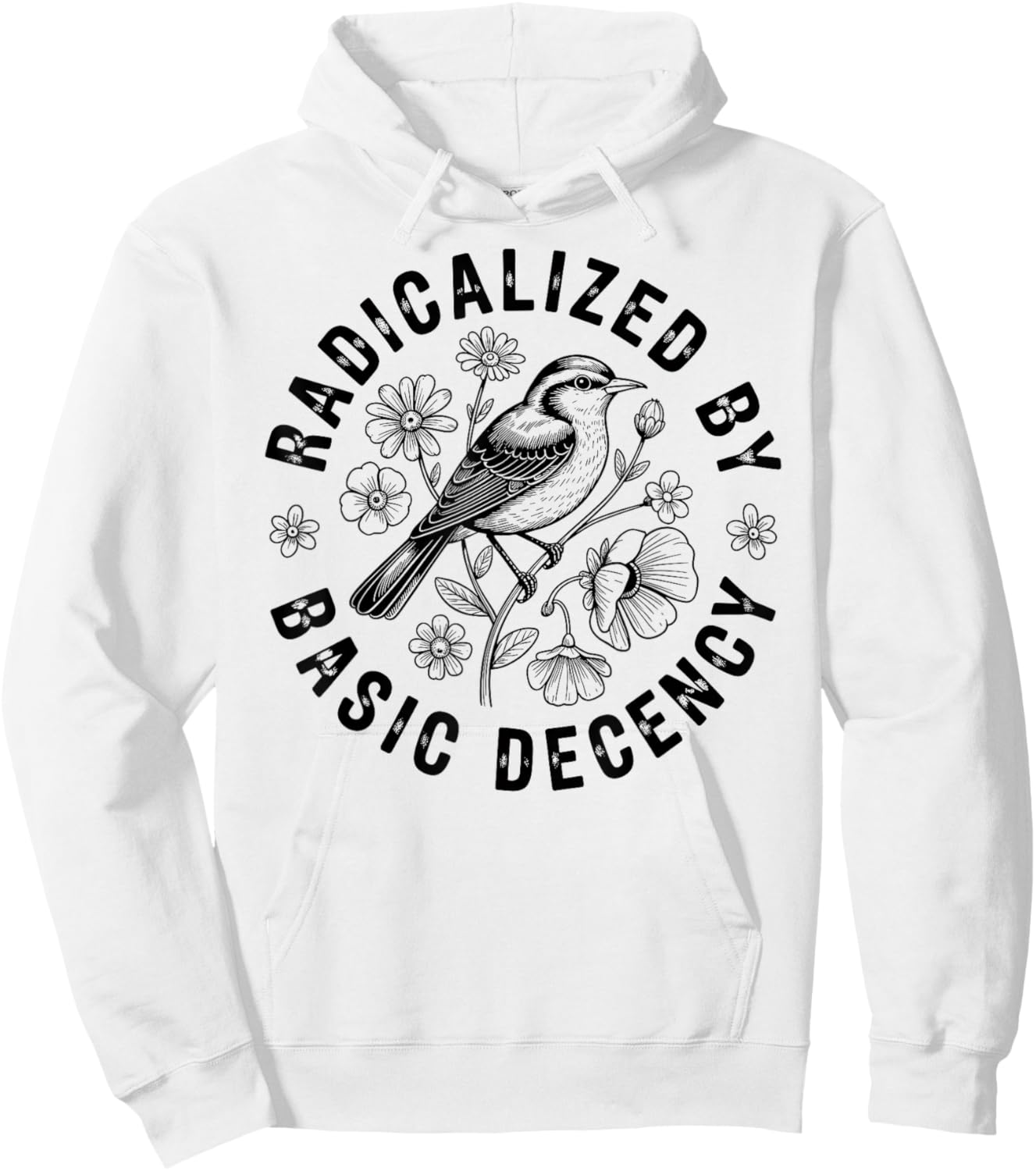 Radicalized by Basic Decency Bird Peace Women Hoodie - Hoodie | White