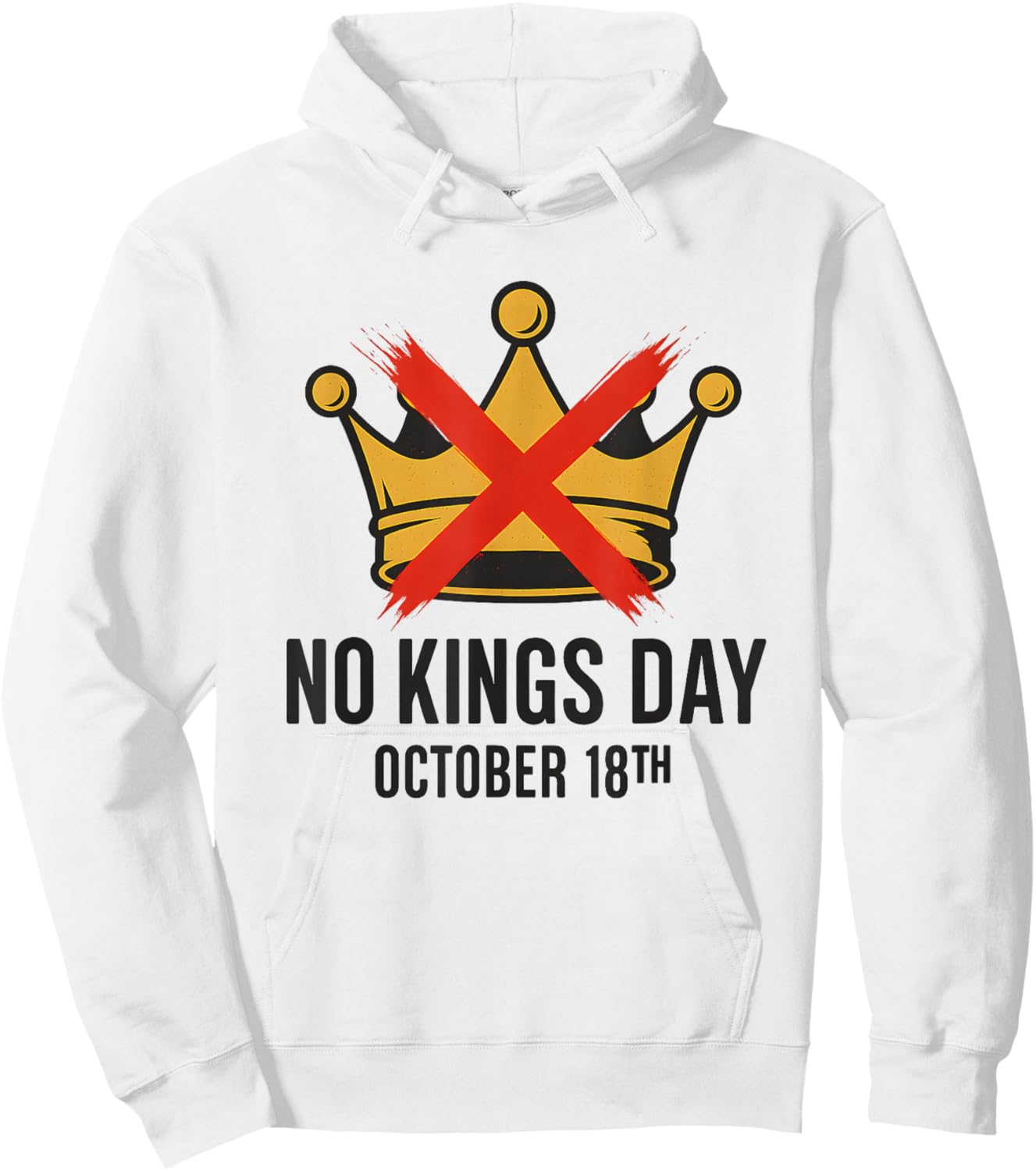 No Kings Day October 18th/ No Kings in America Democracy Hoodie - Hoodie | White