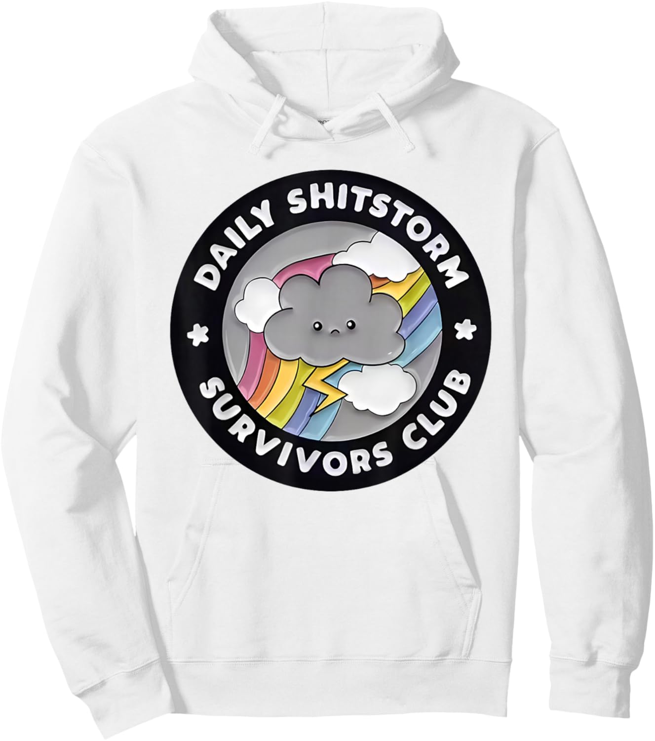 Daily Shitstorm Survivors Club Funny Rainbow Cloud Humor Hoodie - Hoodie | White