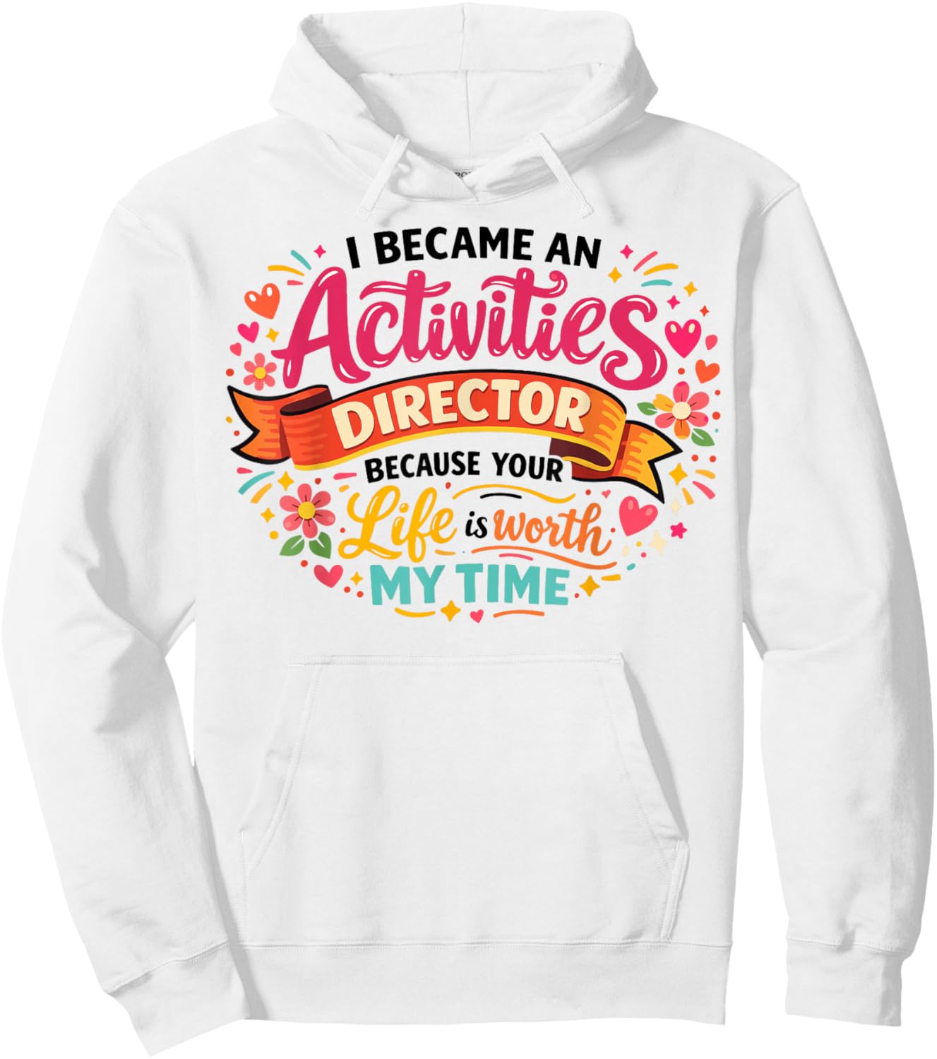 Activity Assistant Squad Team Professionals Appreciation Hoodie - Hoodie | White
