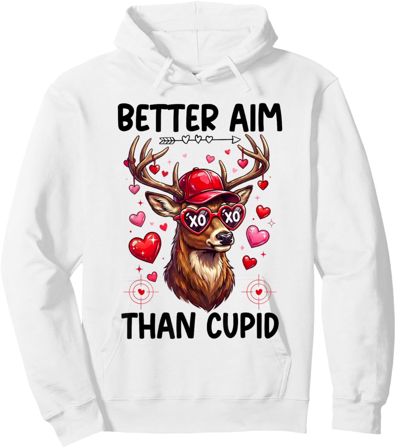 Better Aim Than Cupid Valentines Funny Archery Deer Hunting Hoodie - Hoodie | White