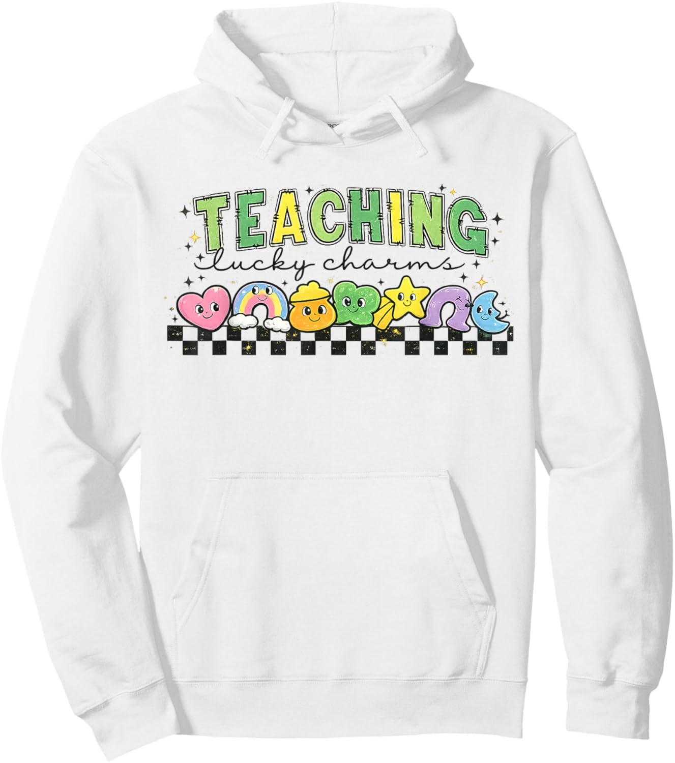 Teaching Lucky Charms Cute St Patrick’s Day Teacher Funny Hoodie - Hoodie | White