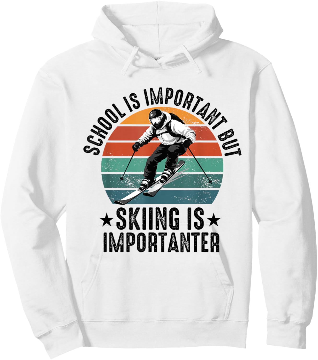 School is Important but Skiing is Importanter Funny ski Hoodie - Hoodie | White