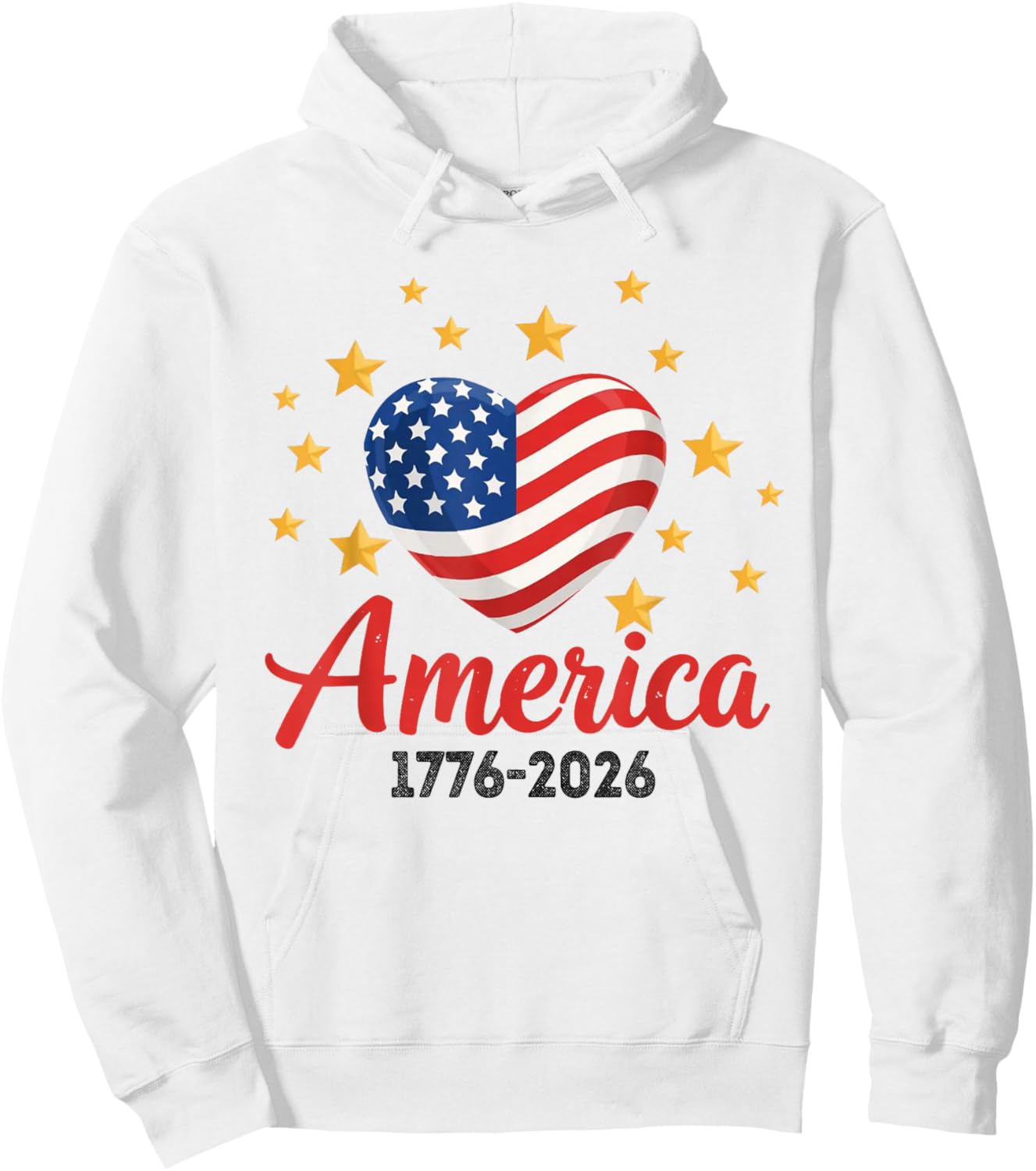 250 Years American 1776 2026 250th USA Patriotic 4th of July Hoodie - Hoodie | White