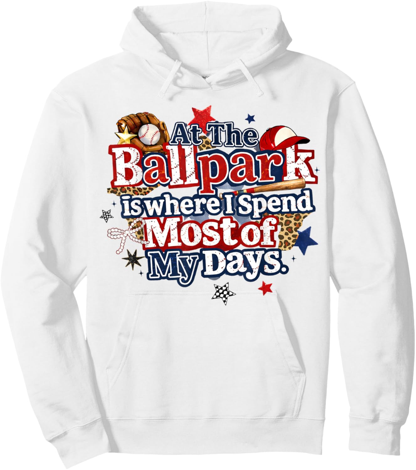 at The Ballpark is Where I Spend Most of My Days Baseball Hoodie - Hoodie | White