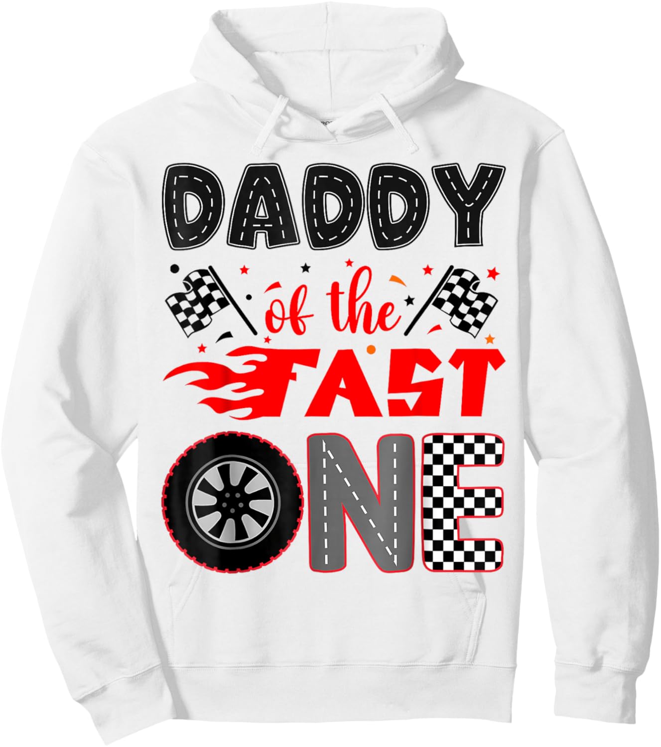 Daddy of The Fast One Birthday 1st Race Car Family Hoodie - Hoodie | White