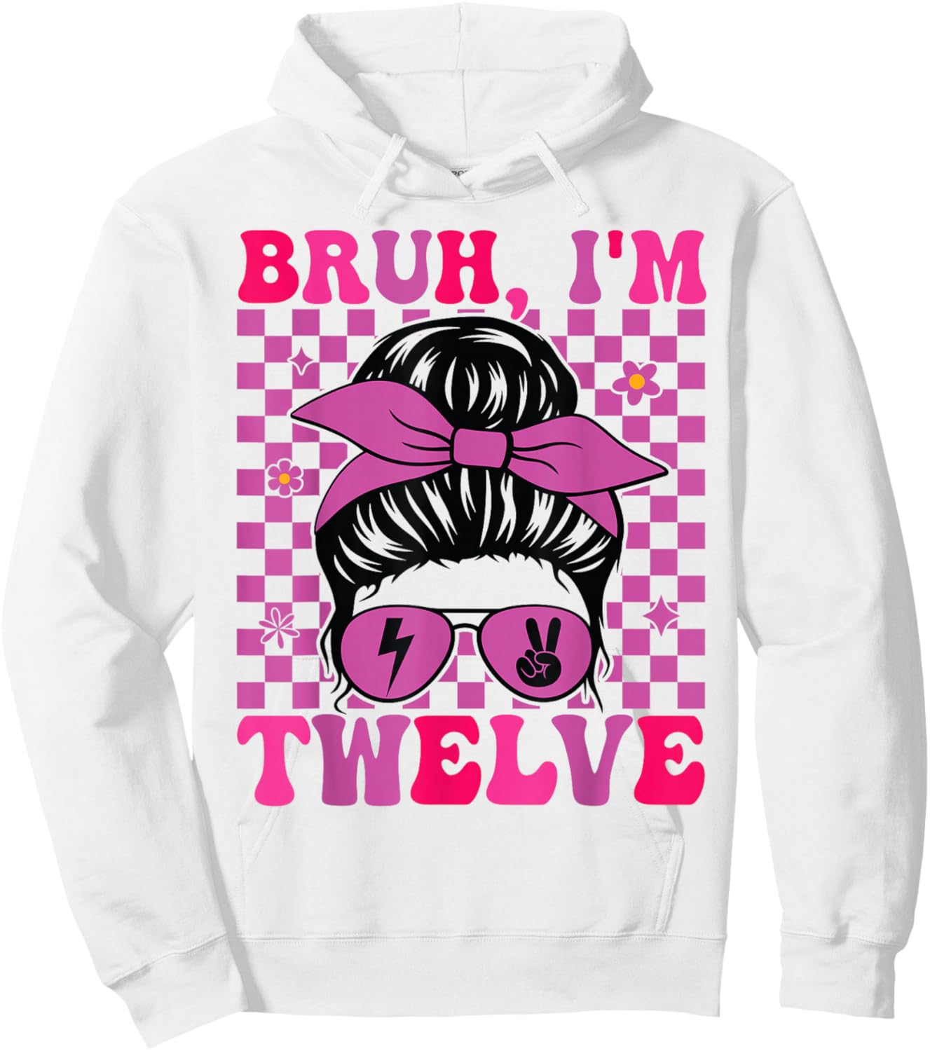 Bruh I'm Twelve 12 12th Birthday Girls Groovy 12 Years Old Hoodie - Hoodie | White