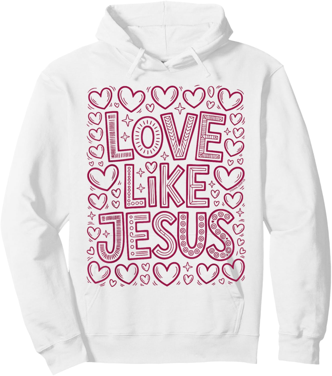 Love Like Jesus Christian Hearts Faith Message Hoodie - Hoodie | White