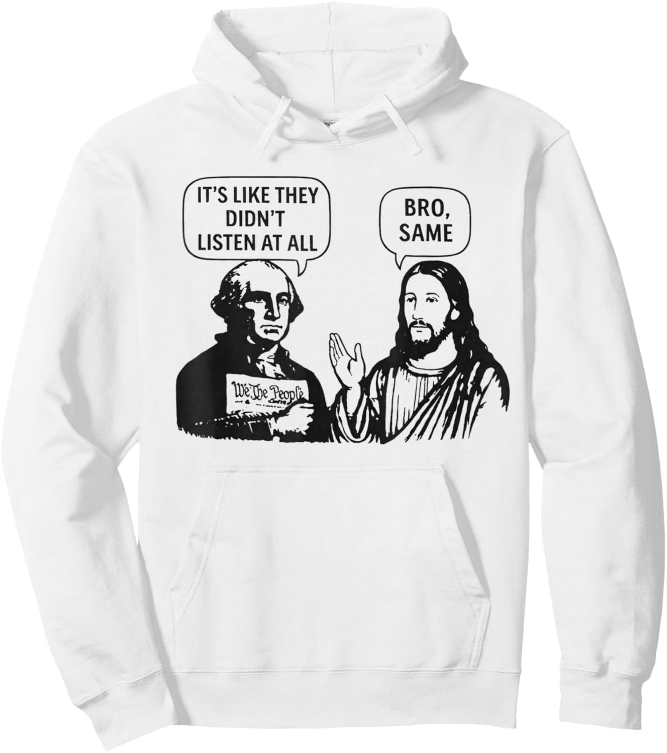 Its Like They Didnt Listen at All bro Same Meme Hoodie - Hoodie | White