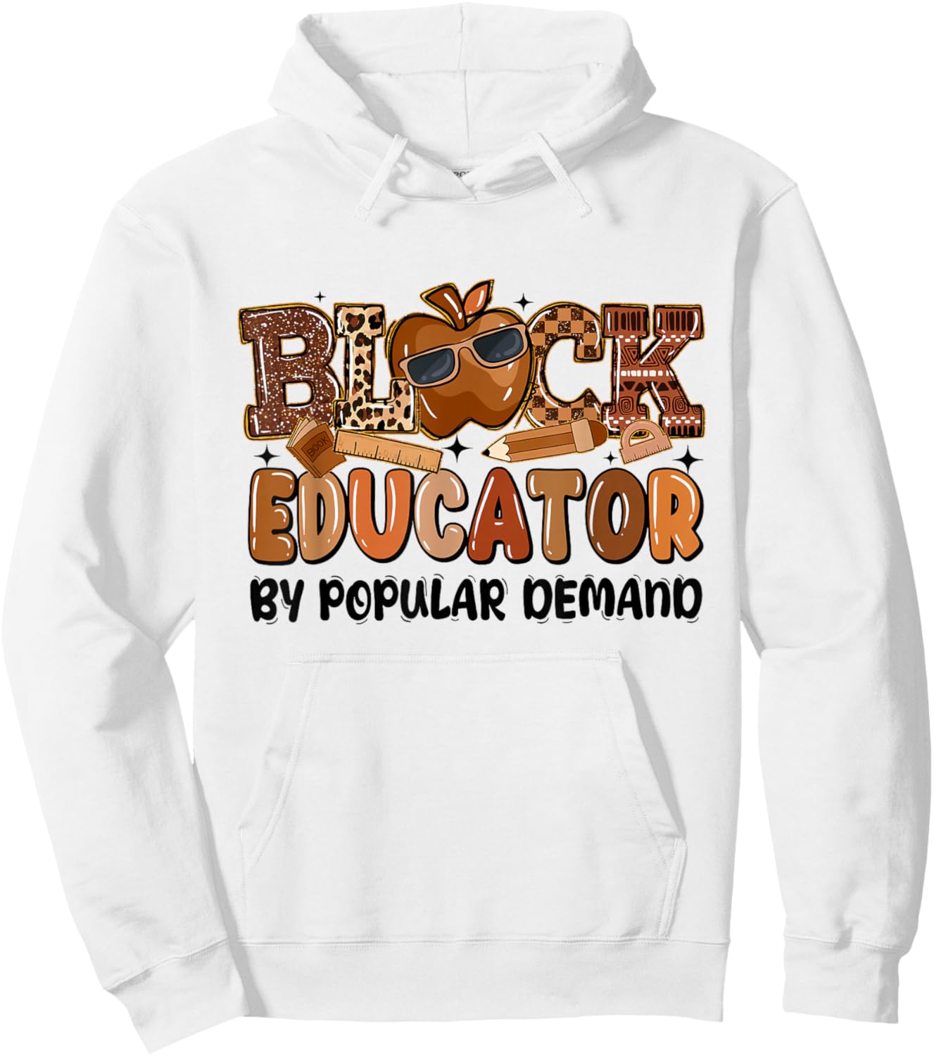 Black Educator by Popular Demand Teacher Black History Month Hoodie - Hoodie | White