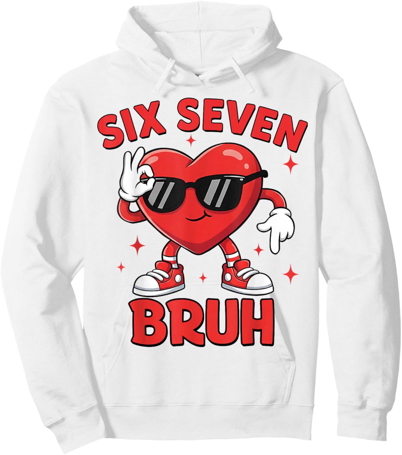 67 Valentine Heart Six Seven Bruh Funny Meme 6 7 Boys Kids Hoodie - Hoodie | White