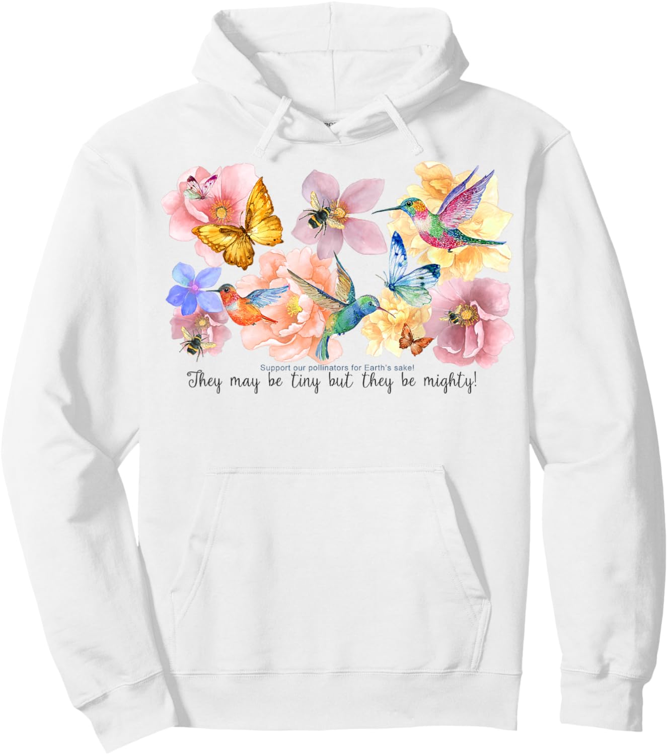 Support Our Pollinators for Earth's Sake Hoodie - Hoodie | White