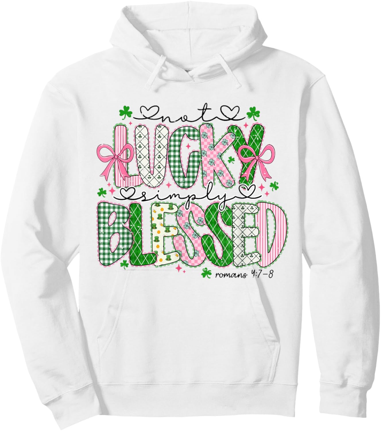 Lucky Shamrock Bow St Patricks Day Not Lucky Simply Blessed Hoodie - Hoodie | White