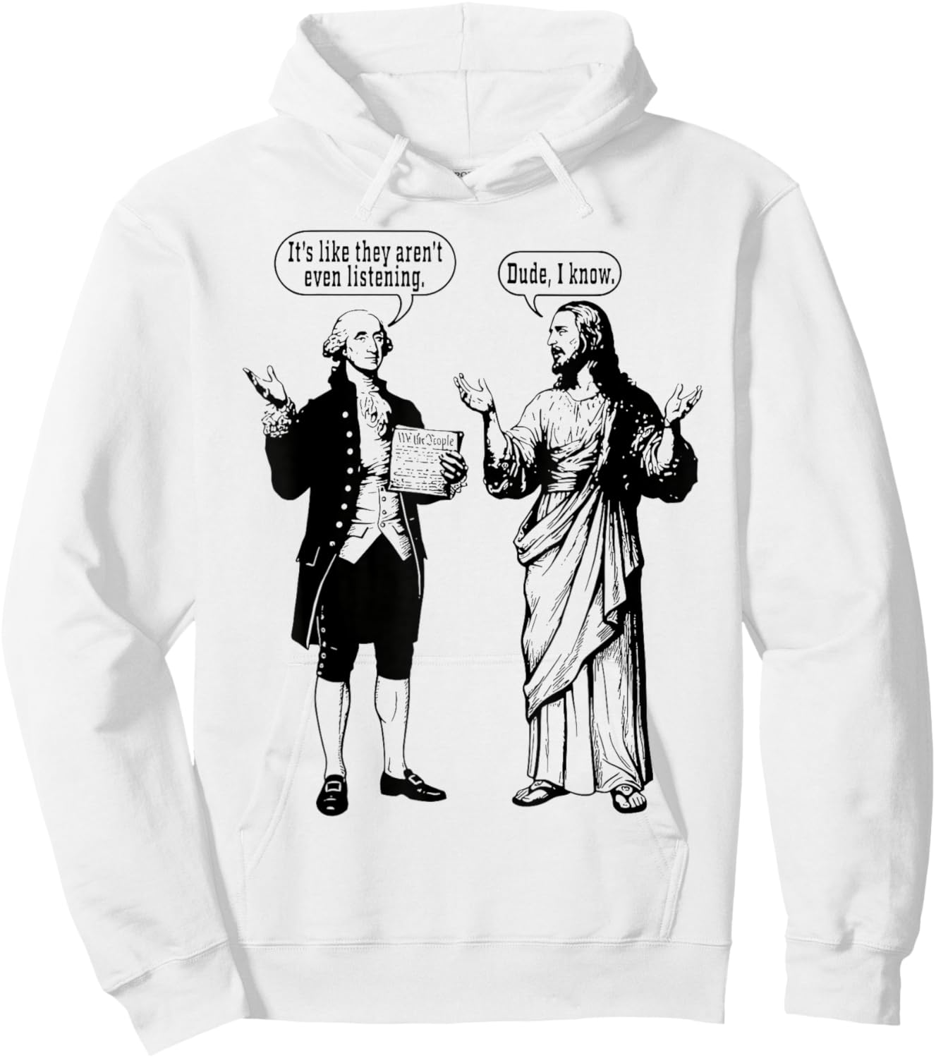 It's Like They aren't Even Funny Historical Religious Meme Hoodie - Hoodie | White