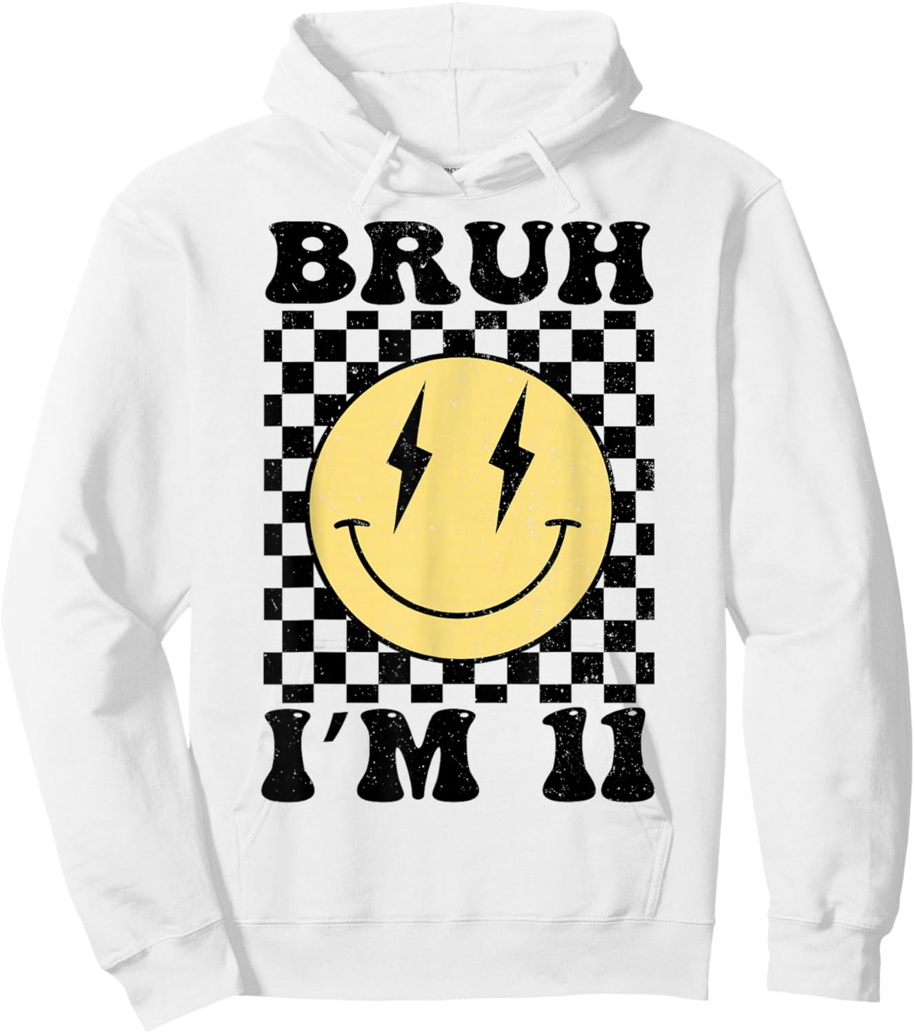 Bruh I'm 11 Years Old Birthday Boys Kids Son 11th Birthday Hoodie - Hoodie | White
