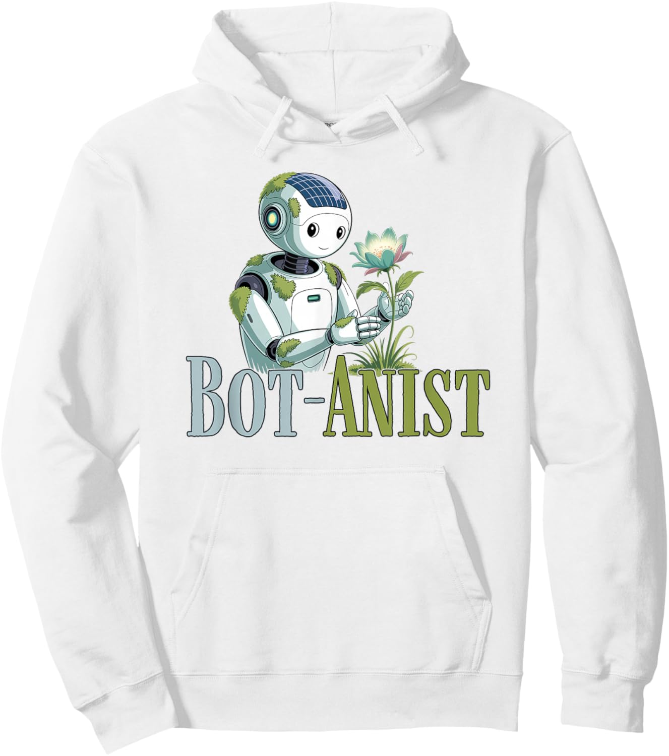 Bot-Anist Solarpunk Robot Earth Day Green Future Pun Hoodie - Hoodie | White