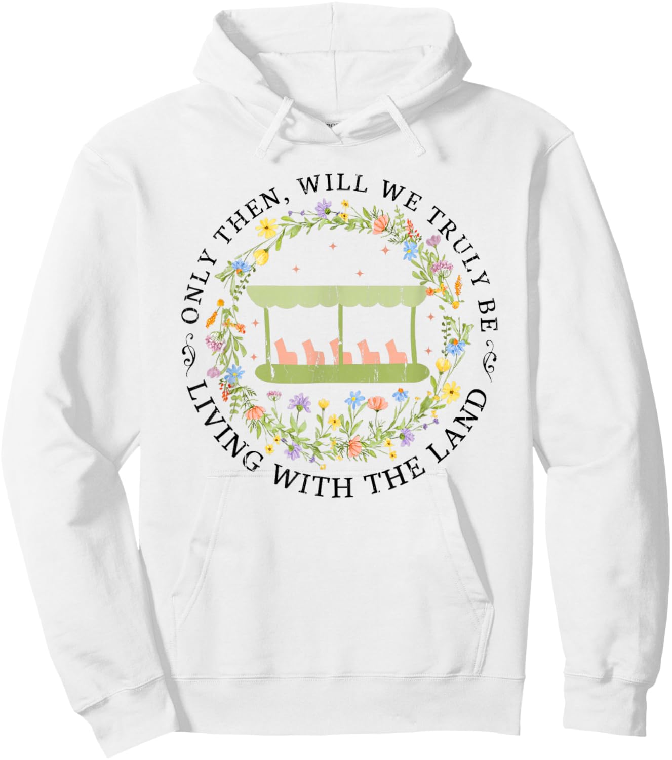 Only Then Will We Truly Be, Living with The Land Hoodie - Hoodie | White