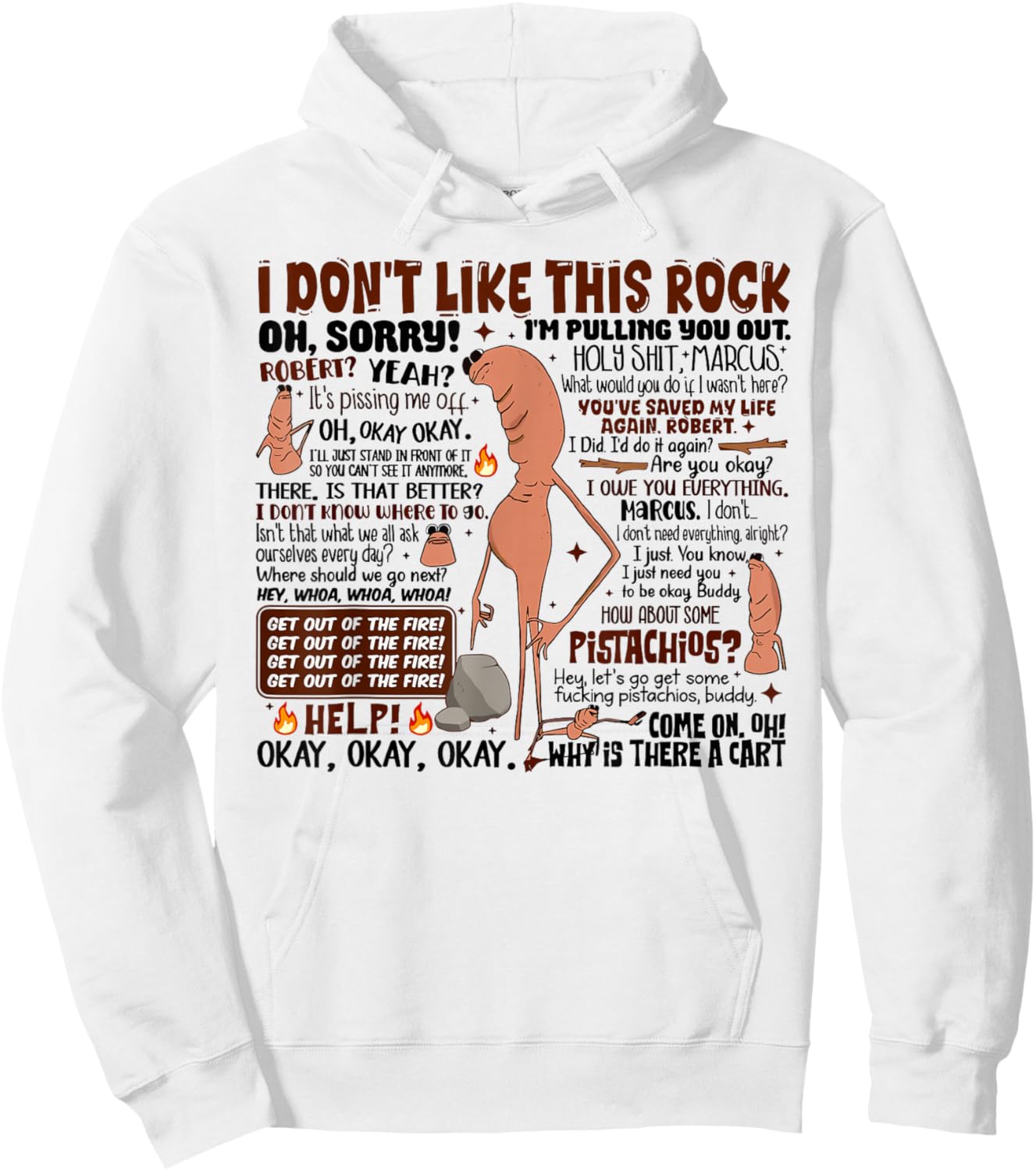 Marcus The Worm I Don't Like This Rock Funny Trending Meme Hoodie - Hoodie | White