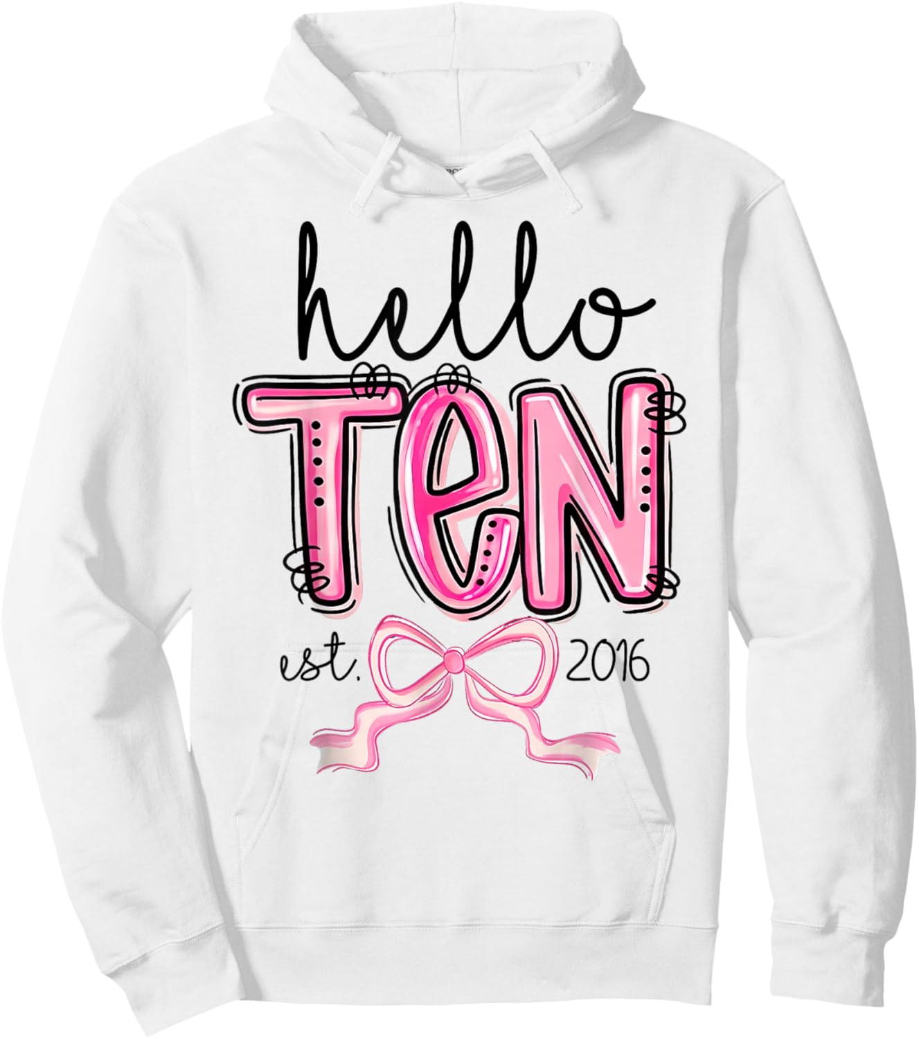 Hello Ten Est. 2016 10 Year Old Bday Girl 10th Birthday Bow Hoodie - Hoodie | White