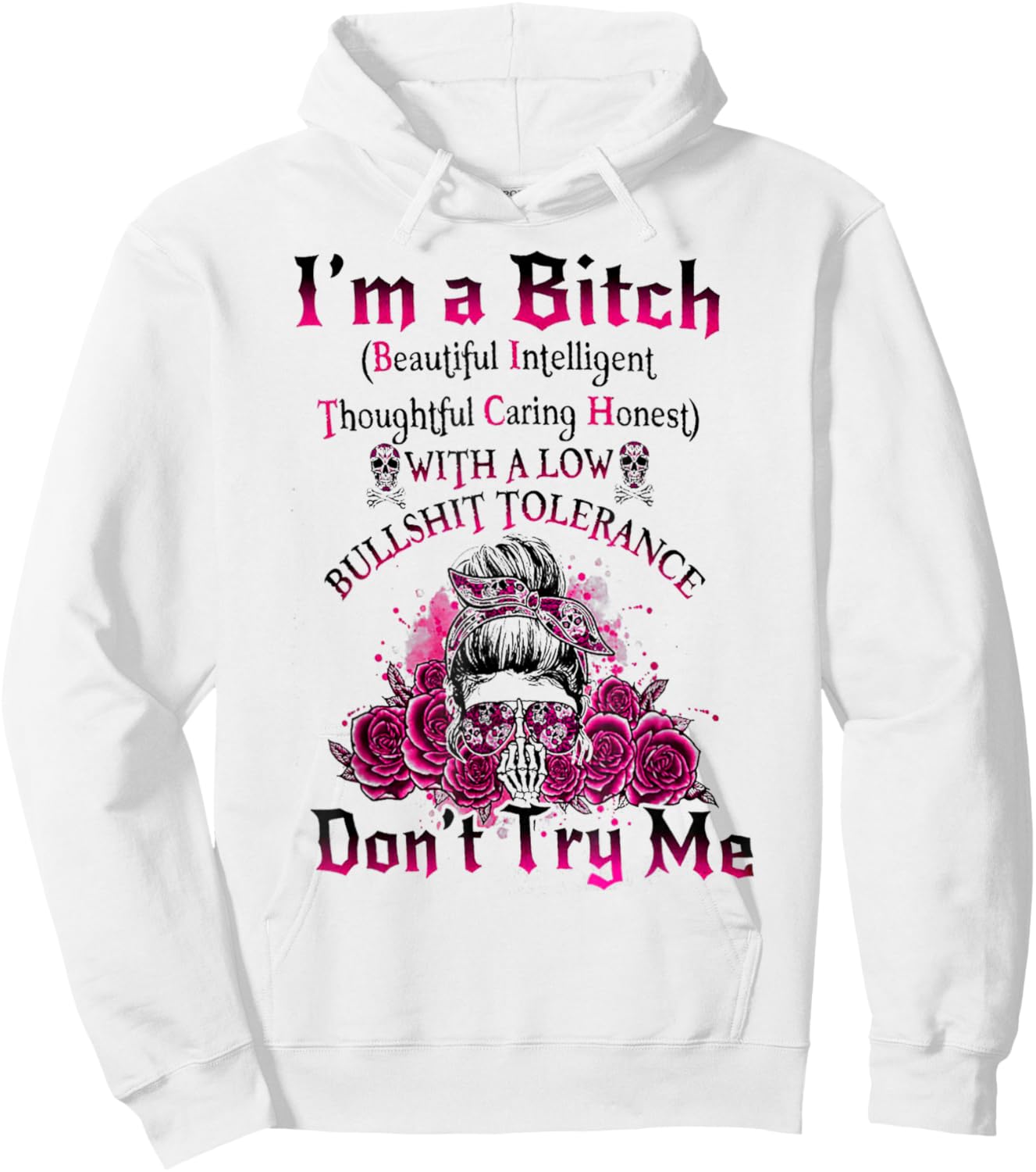 Vintage Gen X Skeleton I’m A Bitch Beautiful Intelligent Hoodie - Hoodie | White