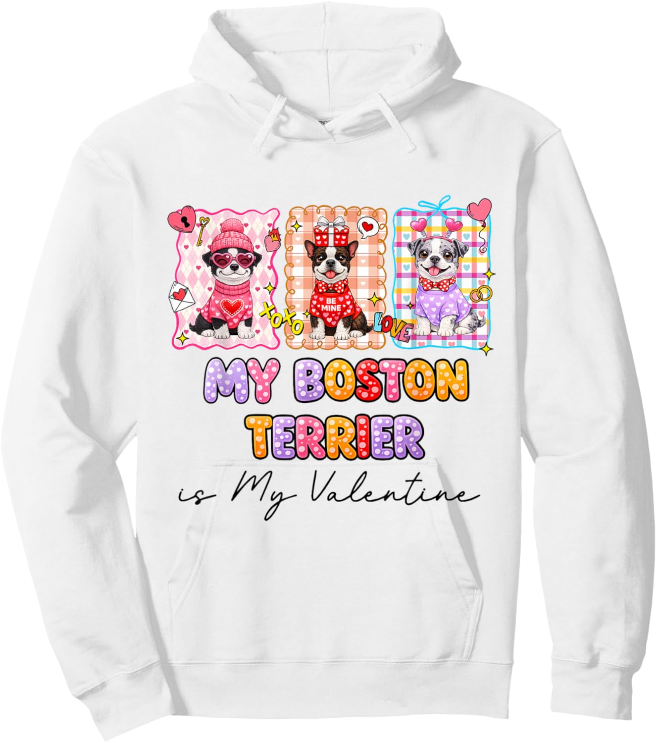Boston Terrier is My Valentine Heart Retro Dog Love Cute Hoodie - Hoodie | White