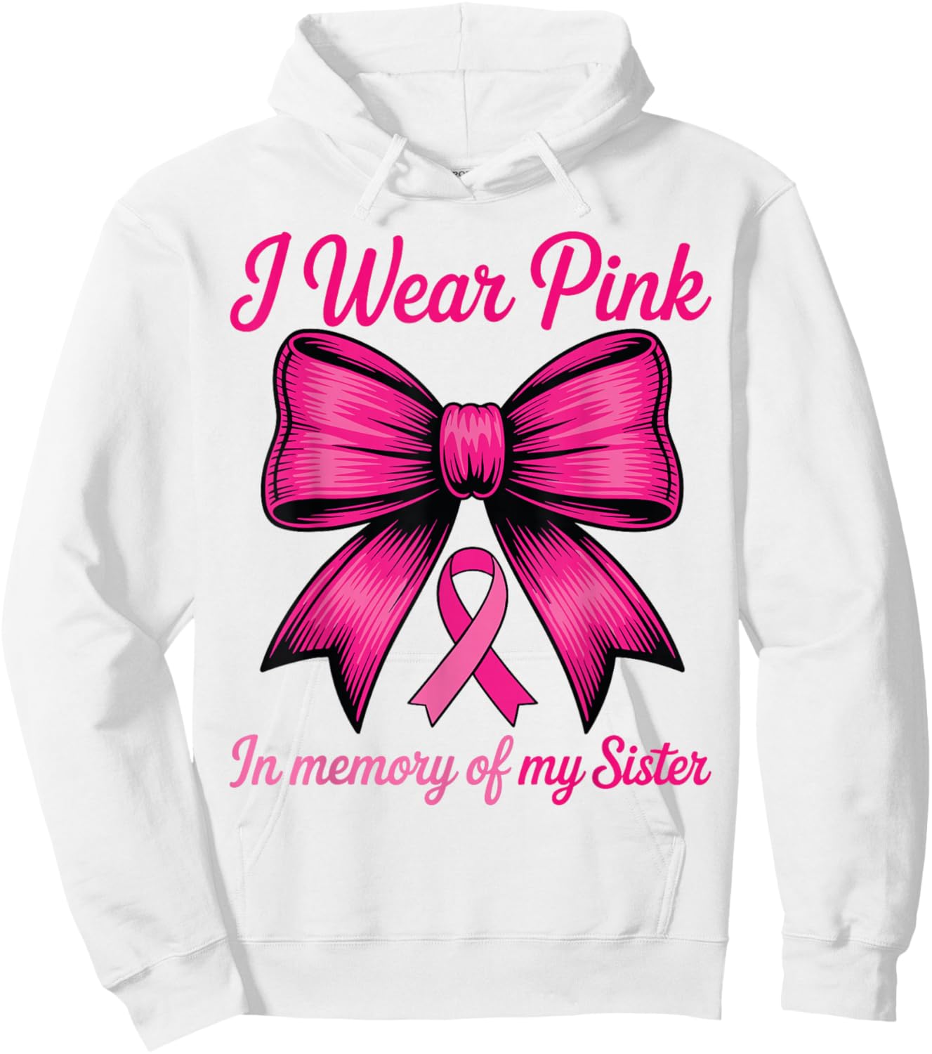 I Wear Pink for My Sister Breast Cancer Sister Coquette Bow Hoodie - Hoodie | White