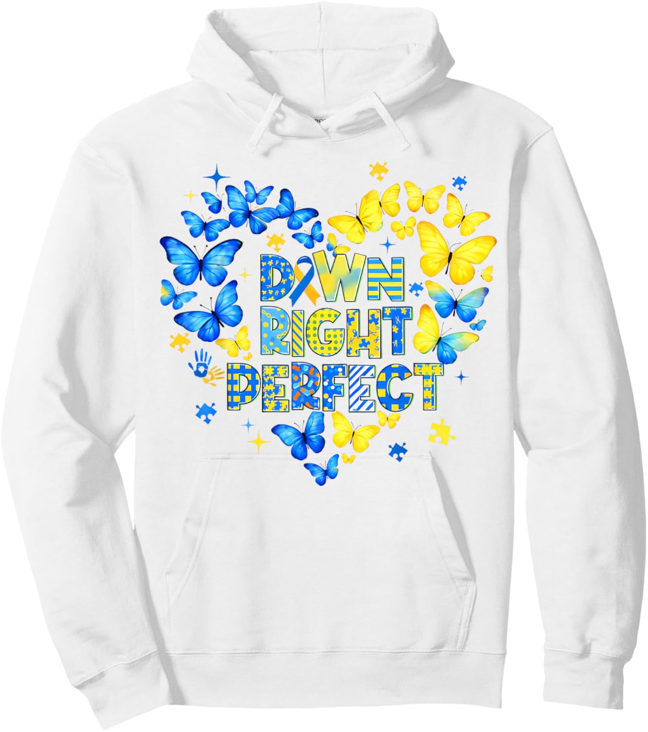 World Down Syndrome Awareness Butterfly Down Right Perfect Hoodie - Hoodie | White