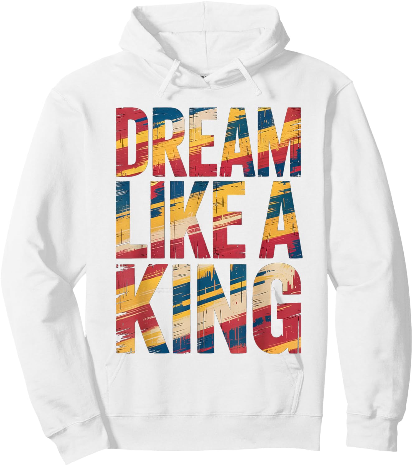 Dream Like A King MLK Inspirational Quote Hoodie - Hoodie | White