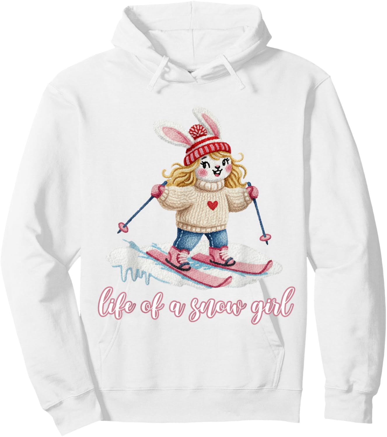 Cute Snow Bunny Life of a Snow Girl Ski Skier Winter Skiing Hoodie - Hoodie | White