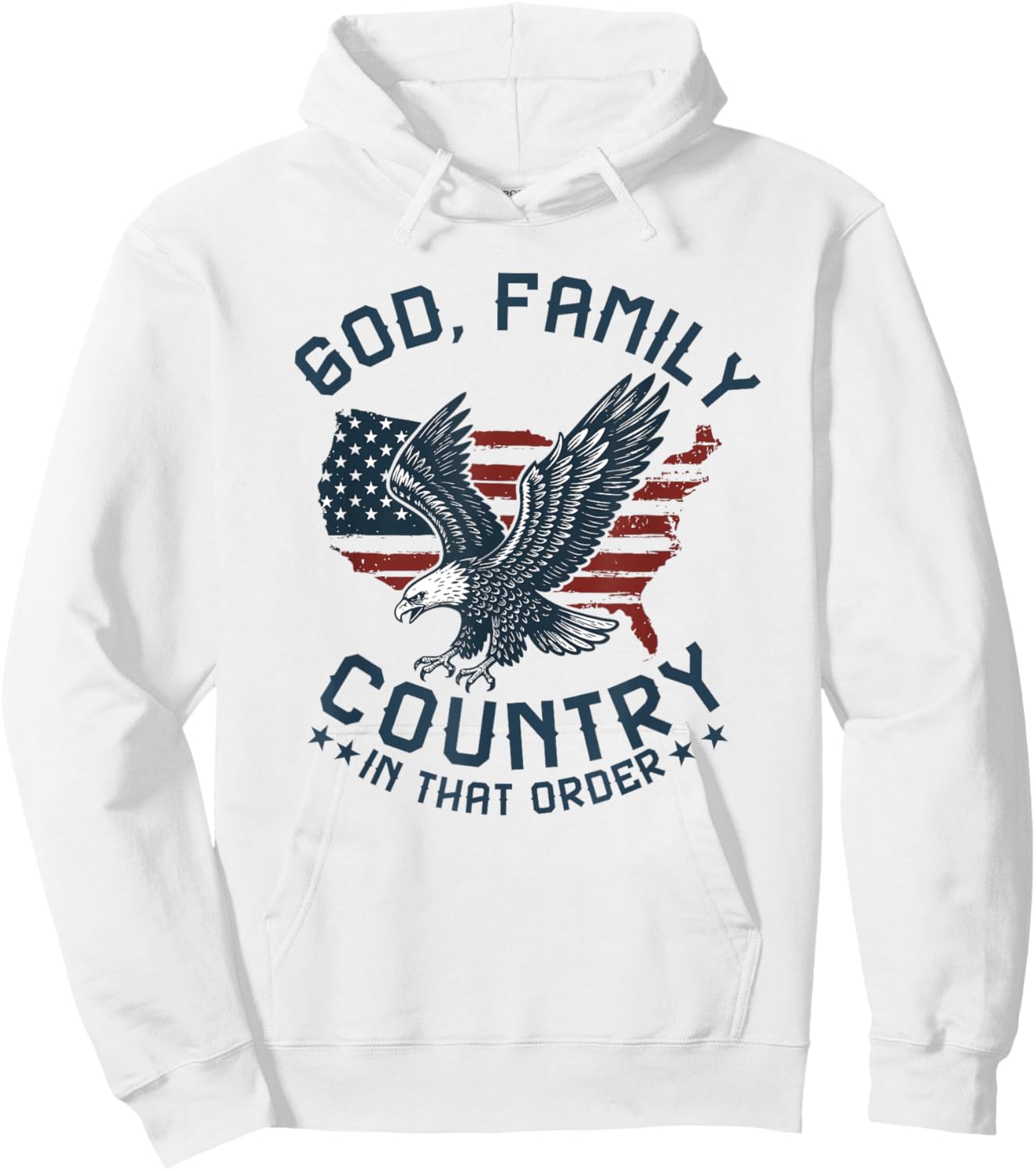 god Family Country in That Order American Flag Patriot USA Hoodie - Hoodie | White