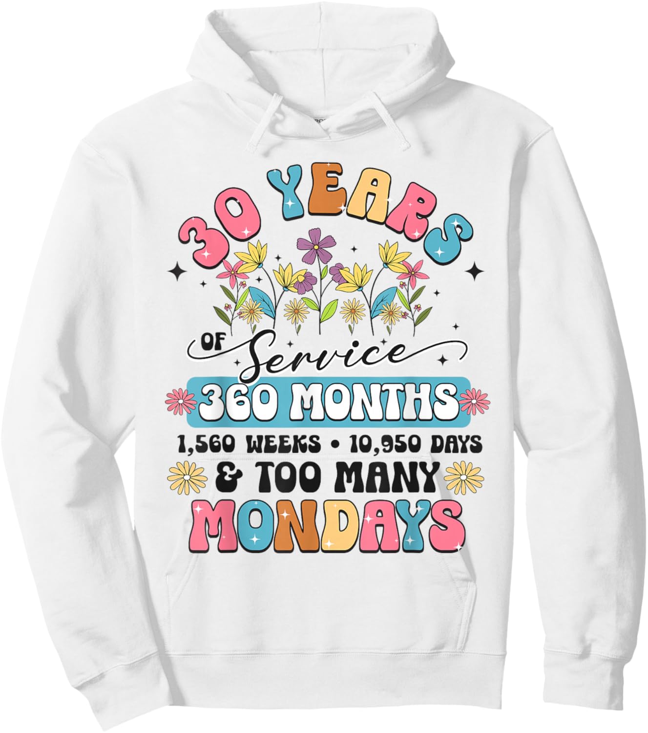 30 Years of Service Funny 30th Work Anniversary Retirement Hoodie - Hoodie | White