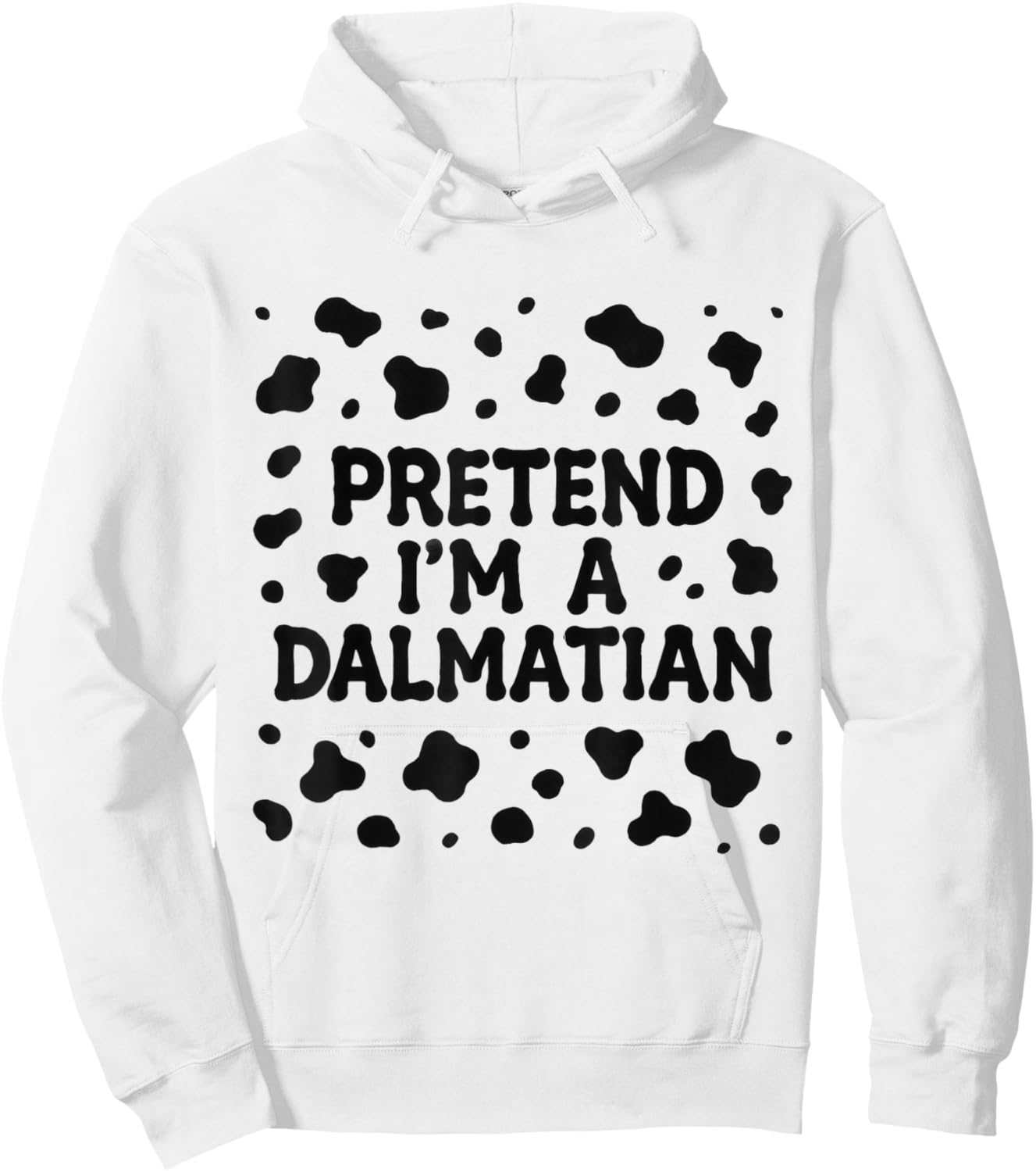 Funny Pretend I'm a Dalmatian Dog Lazy Halloween DIY Costume Hoodie - Hoodie | White