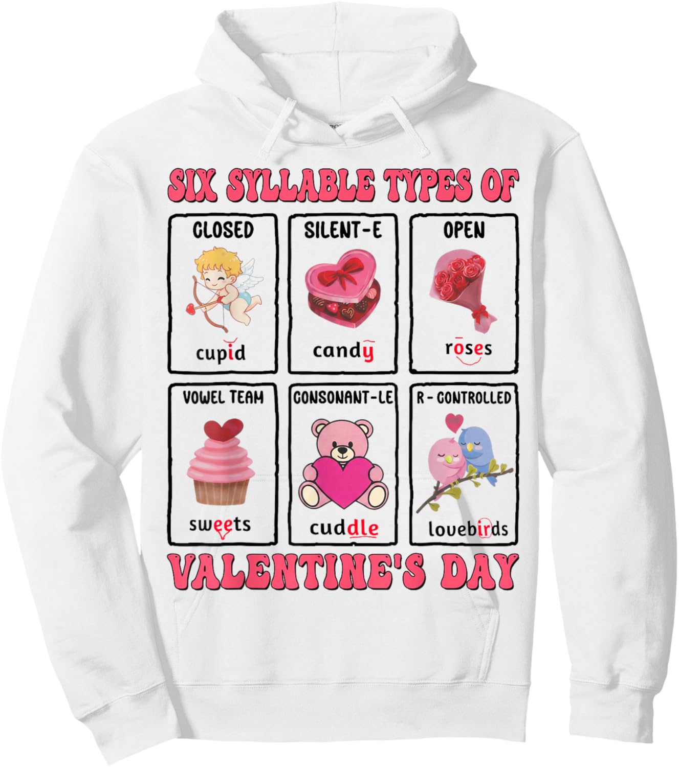 Six Syllables Phonetics Educational Kids Teacher Valentine Hoodie - Hoodie | White