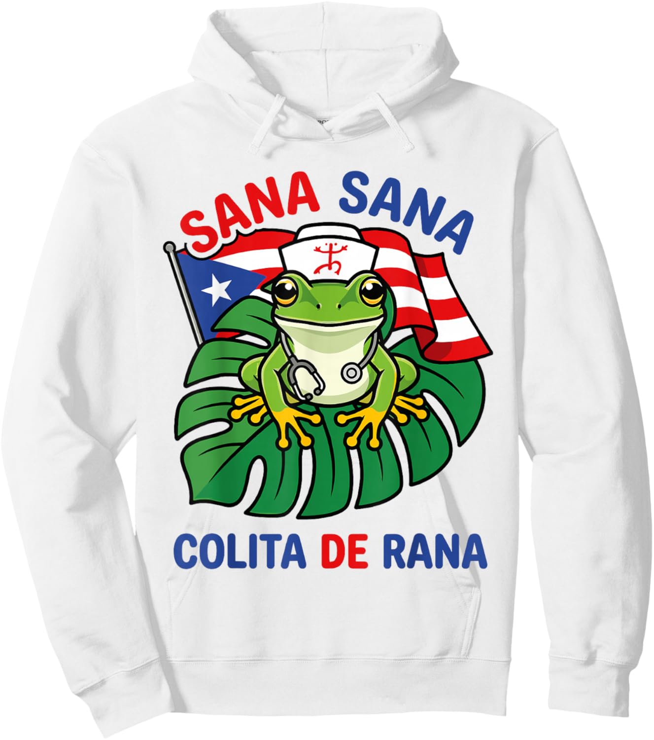 Sana Sana Colita De Rana Funny Puerto Rico Nurse Coqui Frog Hoodie - Hoodie | White