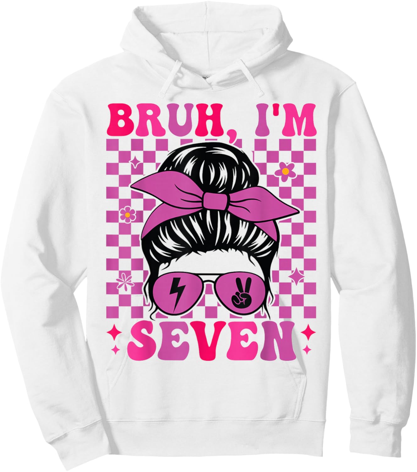 Bruh I'm Seven 7 7th Birthday Girls Groovy 7 Years Old Hoodie - Hoodie | White