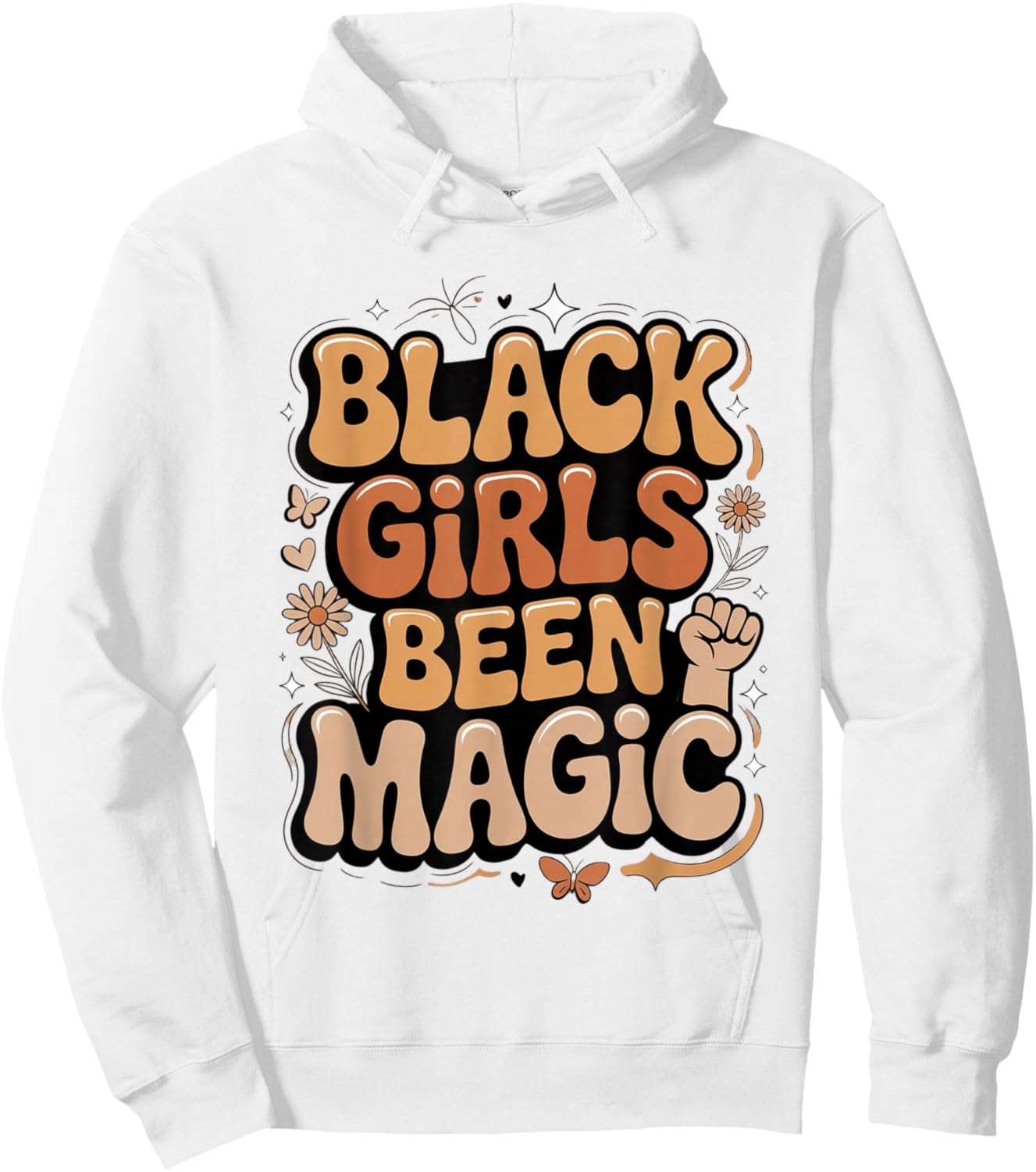 Black Girls Been Magic Melanin African American History Girl Hoodie - Hoodie | White