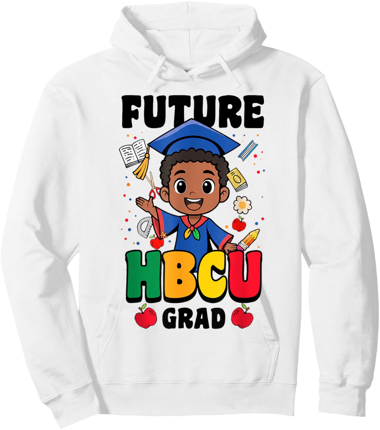 Future HBCU Grad Historically Black Colleges Universities Hoodie - Hoodie | White