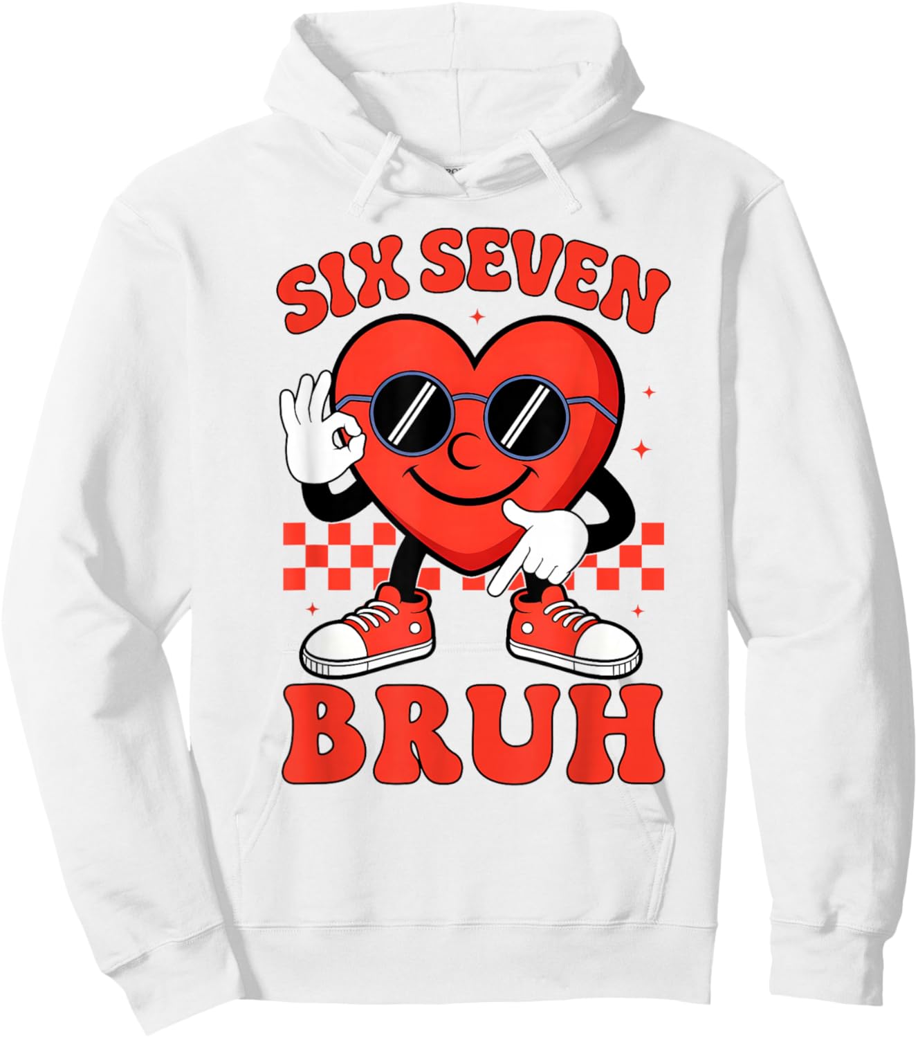 Six Seven 6 7 Bruh Valentine Heart Boys Girls Kids 67 Meme Hoodie - Hoodie | White