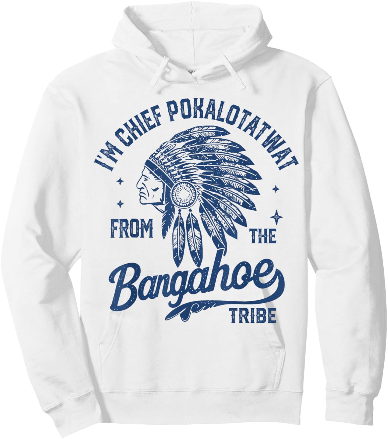 I'm Chief Pokalotatwat from The Tribe Indigenous Native Hoodie - Hoodie | White