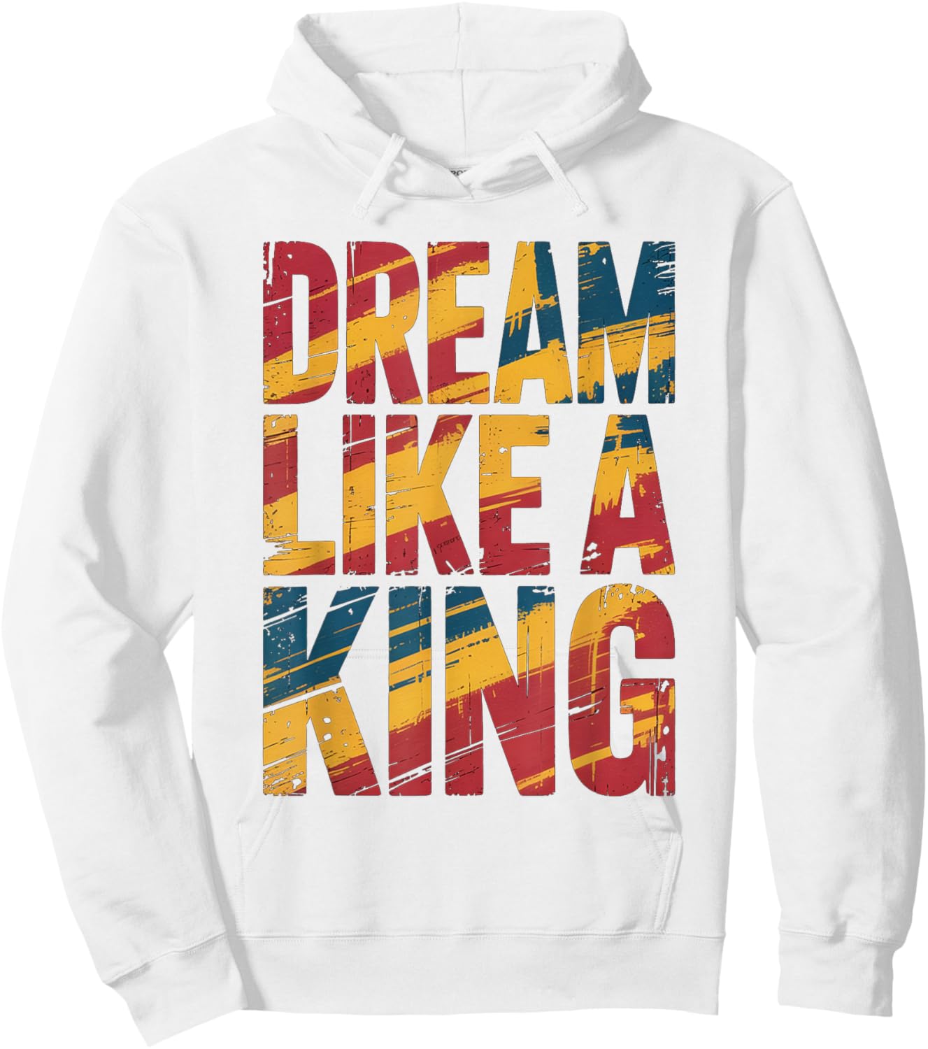 Dream Like A King MLK Inspirational Quote Hoodie - Hoodie | White