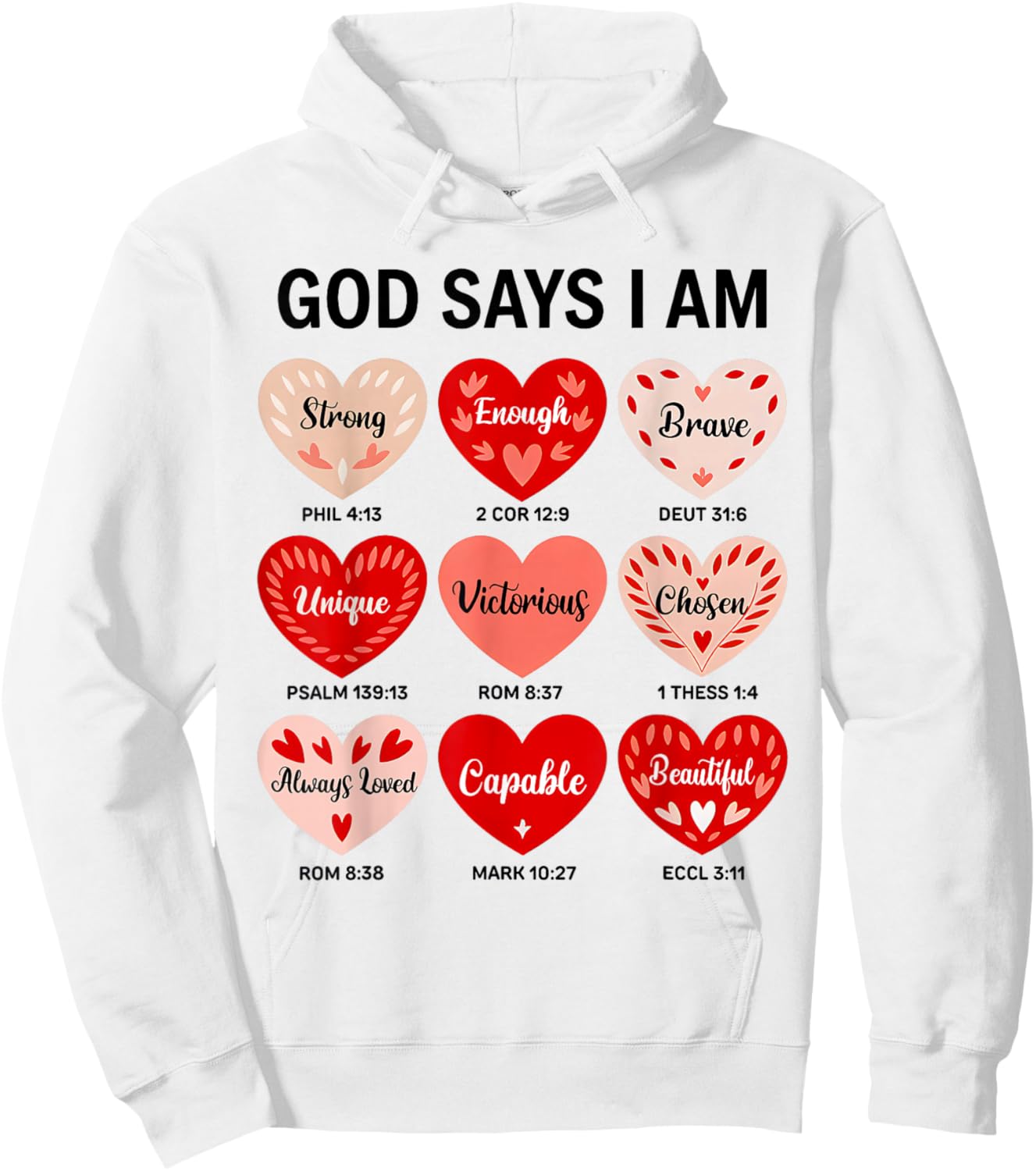God Says I Am Christian Faith Heart Valentine Jesus Girls Hoodie - Hoodie | White
