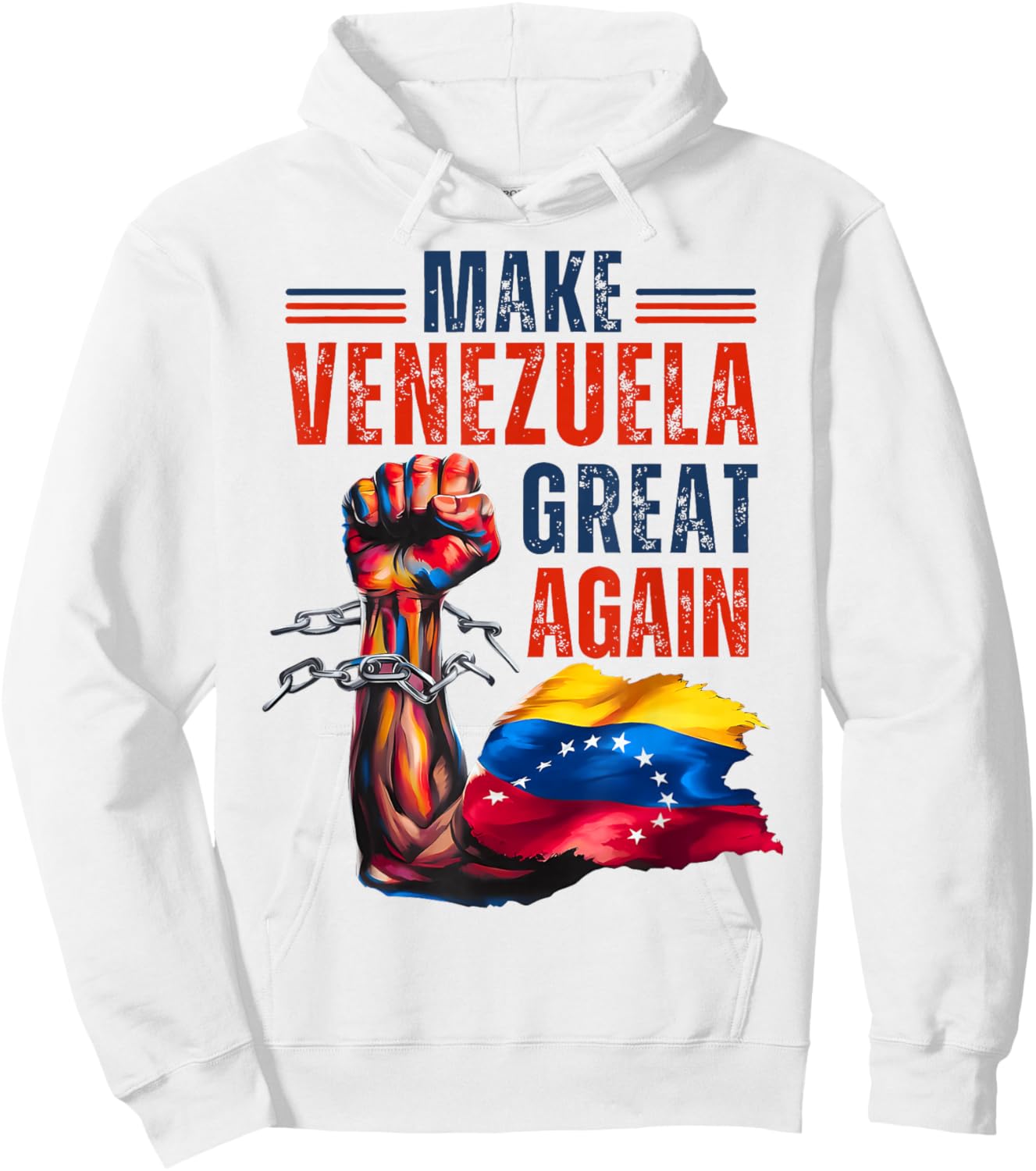 Make Venezuela Great Again - Funny Venezuelan Pride Hoodie - Hoodie | White